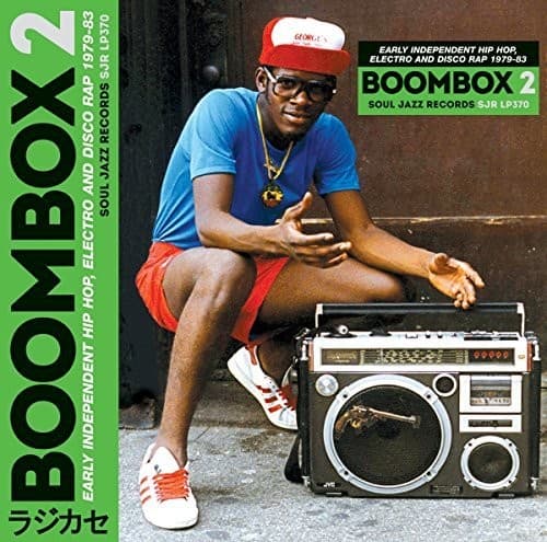 Soul Jazz Records Presents - Boombox 2: Early Independent Hip Hop Electro   - COMPACT DISCS [CD]