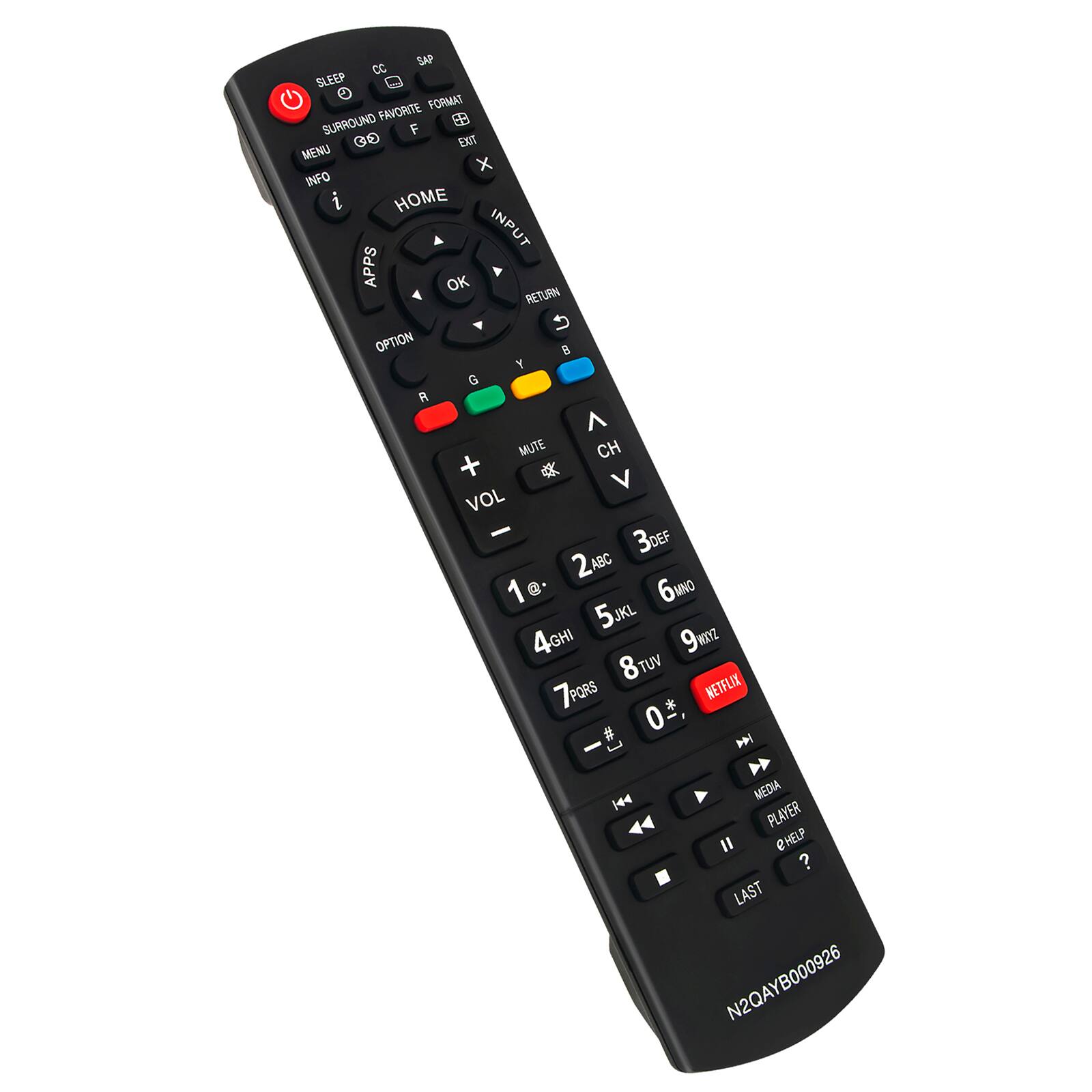 SAP CC SLEEP FAVORITE FORMAT SURROUND 82 F 30 ENT MENU x INFO i HOME INP UT APPS OK RETURN U OPTION B Y G R ^ MUTE CH 4 VOL - 3DEF 2ABC ABC 1 e. 6wo 5 JKL 4GHI 9m 8TUV TUV 7PORS NETFLIX * 0 #  144 MEDIA PLAYER PL I @HELP ? LAST N2QAYB000926