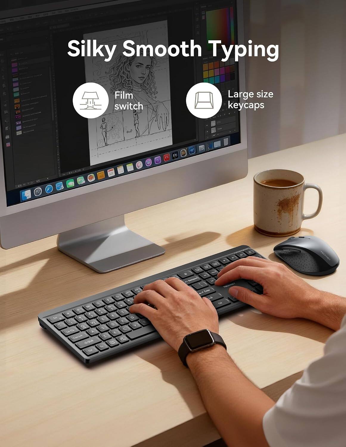 Silky Smooth Typing  
Film switch  
Large size keycaps