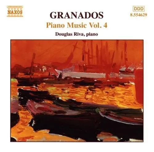 NAXOS  
GRANADOS  
Piano Music Vol. 4  
Douglas Riva, piano  
DDD  
8.554629