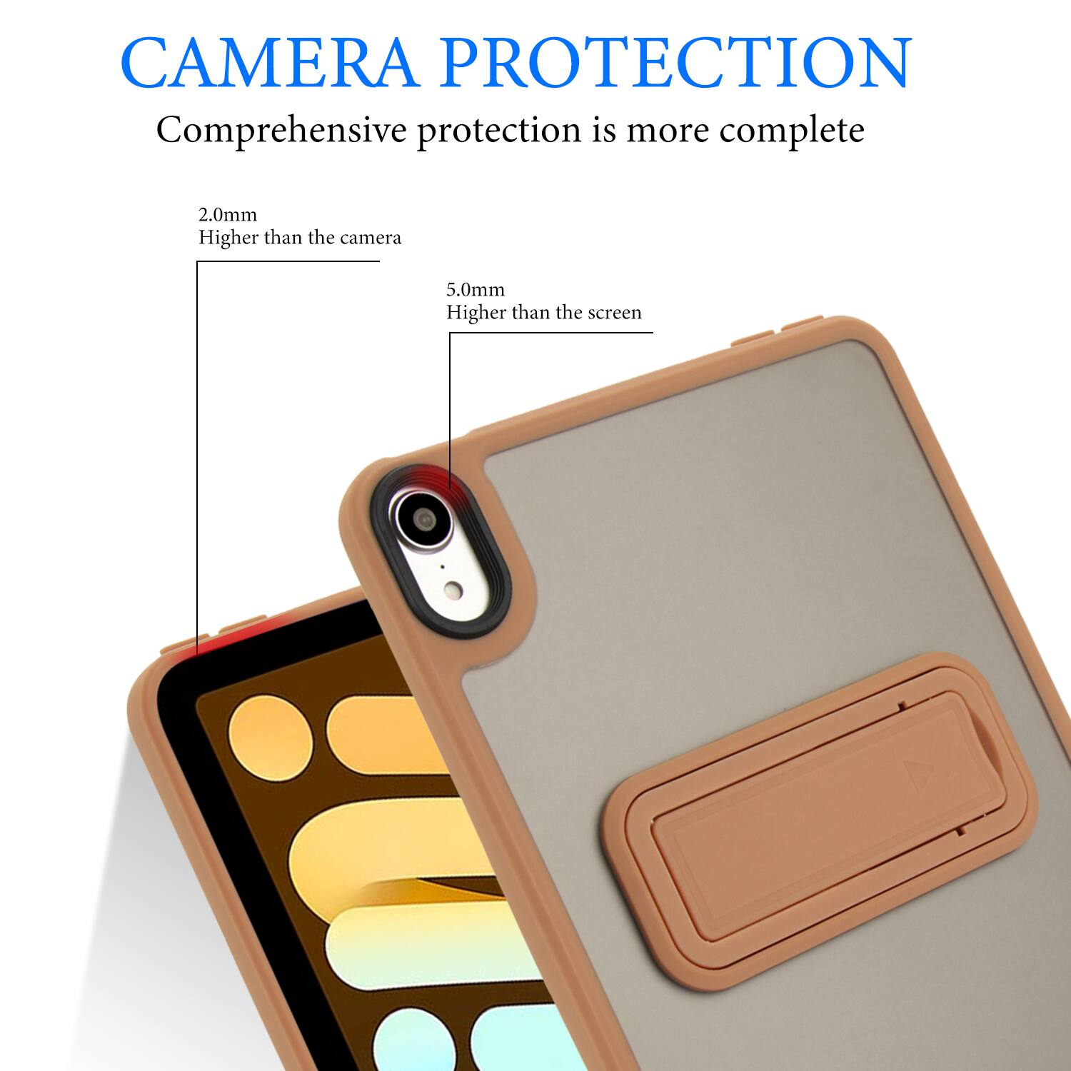 CAMERA PROTECTION  
Comprehensive protection is more complete  

2.0mm  
Higher than the camera  

5.0mm  
Higher than the screen