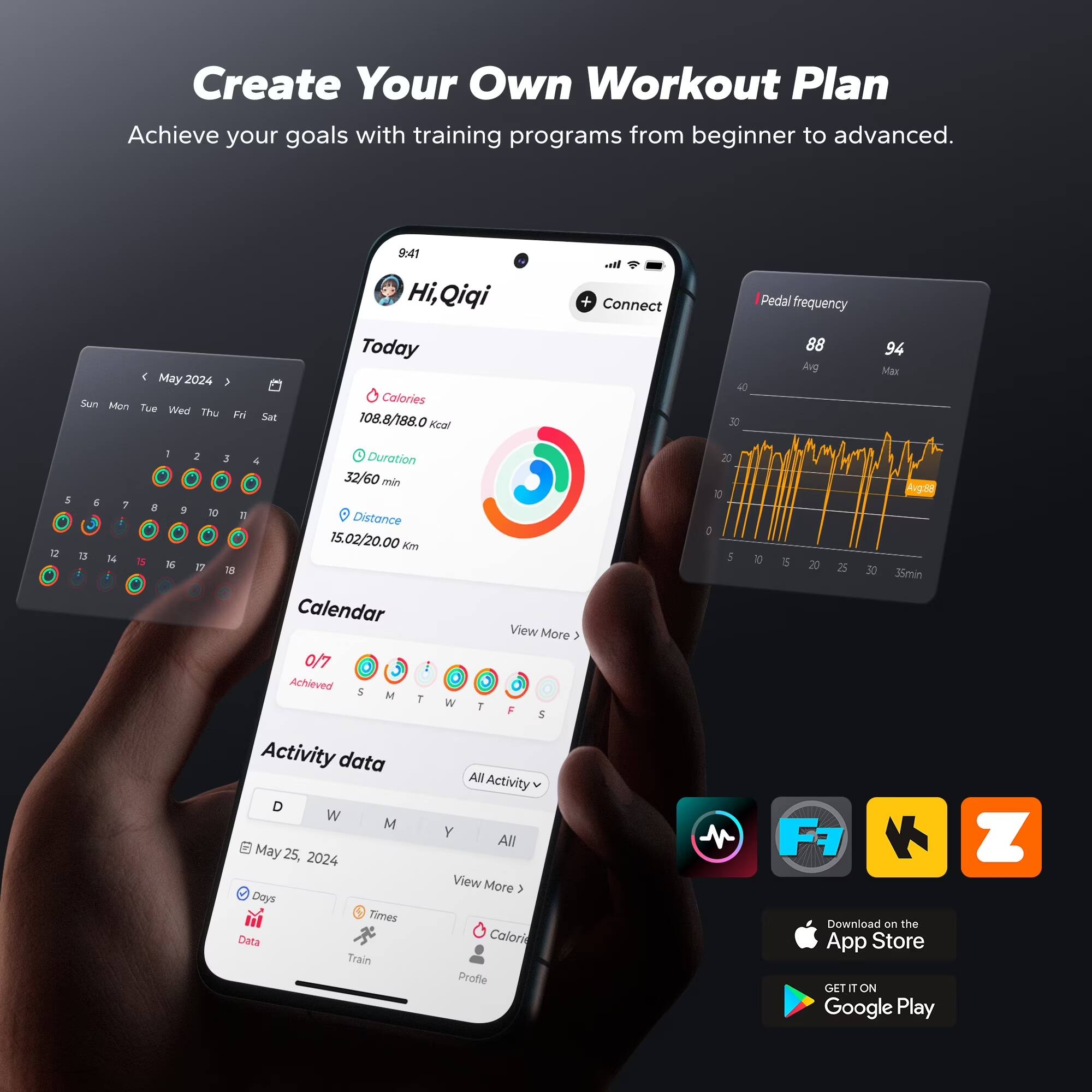 Create Your Own Workout Plan  
Achieve your goals with training programs from beginner to advanced.

May 2024  
Sun Mon Tue Wed Thu Fri Sat  
1 2 3 4 5 6 7 8 9 10 11 12 13 14 15 16 17 18

Hi, Qiqi  
Today  
Calories: 108.8/188.0 kcal  
Duration: 32/60 min  
Distance: 15.02/20.00 km

Calendar  
0/7 Achieved

Activity data  
May 25, 2024  
Days Times Data Train  
View More

Pedal frequency  
88 Avg  
94 Max

Download on the App Store  
GET IT ON Google Play