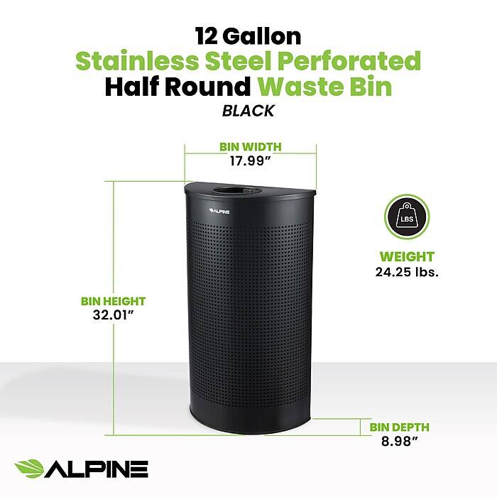 12 Gallon Stainless Steel Perforated Half Round Waste Bin BLACK BIN WIDTH 17.99" WEIGHT 24.25 lbs. BIN HEIGHT 32.01" BIN DEPTH 8.98"