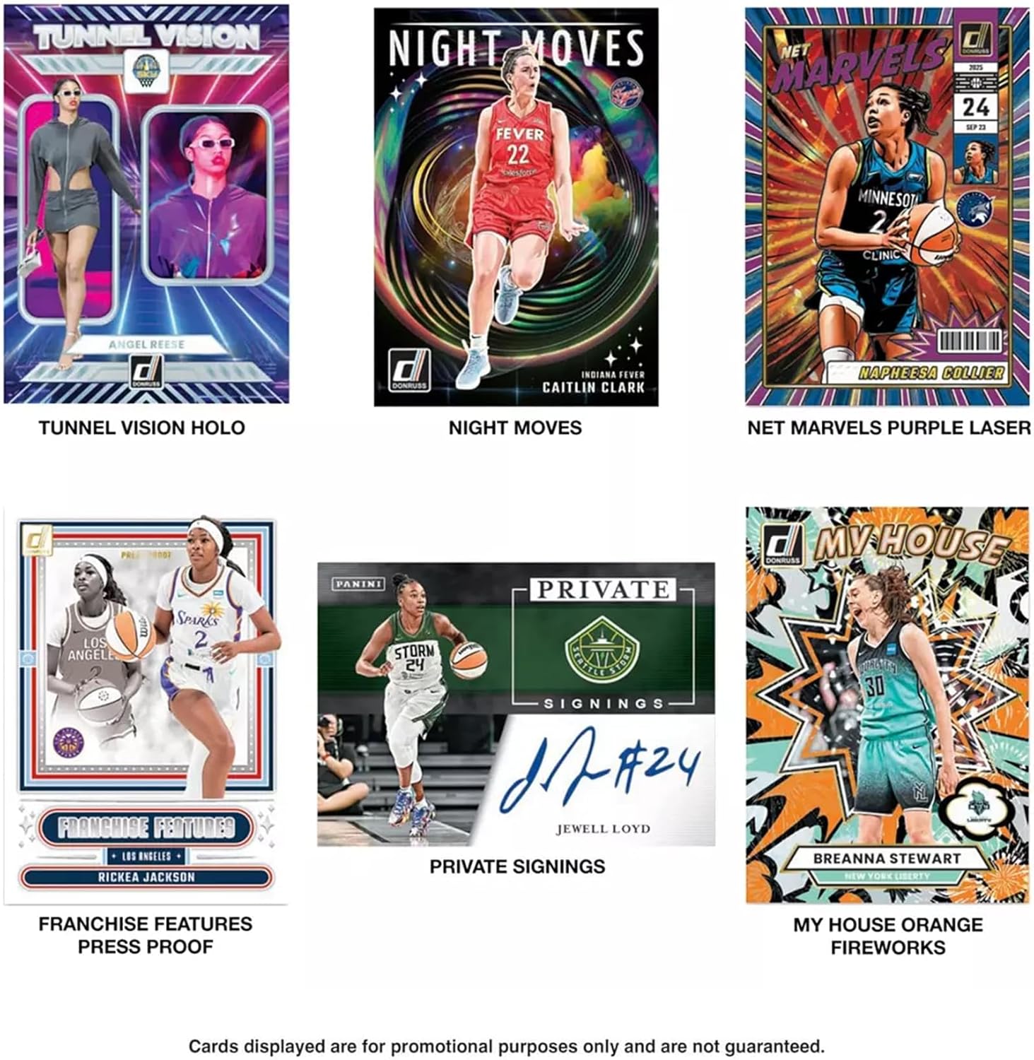 TUNNEL VISION - NIGHT MOVES FEVER 22 NET MARVELS 24 MFO MINNESOTA 24 CLINIC ANGEL REESE DMMURE INDURNA FEVER CAITLIN CLARK NAPHEESA COLLIER TUNNEL VISION HOLO NIGHT MOVES NET MARVELS PURPLE LASER PRL SpIRES LOS ANGELS FRANCHISE FEATURES LES BNGLES RICKEA JACKSON MY HOUSE PRIVATE STORM 24 FLLTE 30 SIGNINGS J#24 JEWELL LOYD BREANNA STEWART PRIVATE SIGNINGS FRANCHISE FEATURES PRESS PROOF MY HOUSE ORANGE FIREWORKS

Cards displayed are for promotional purposes only and are not guaranteed.