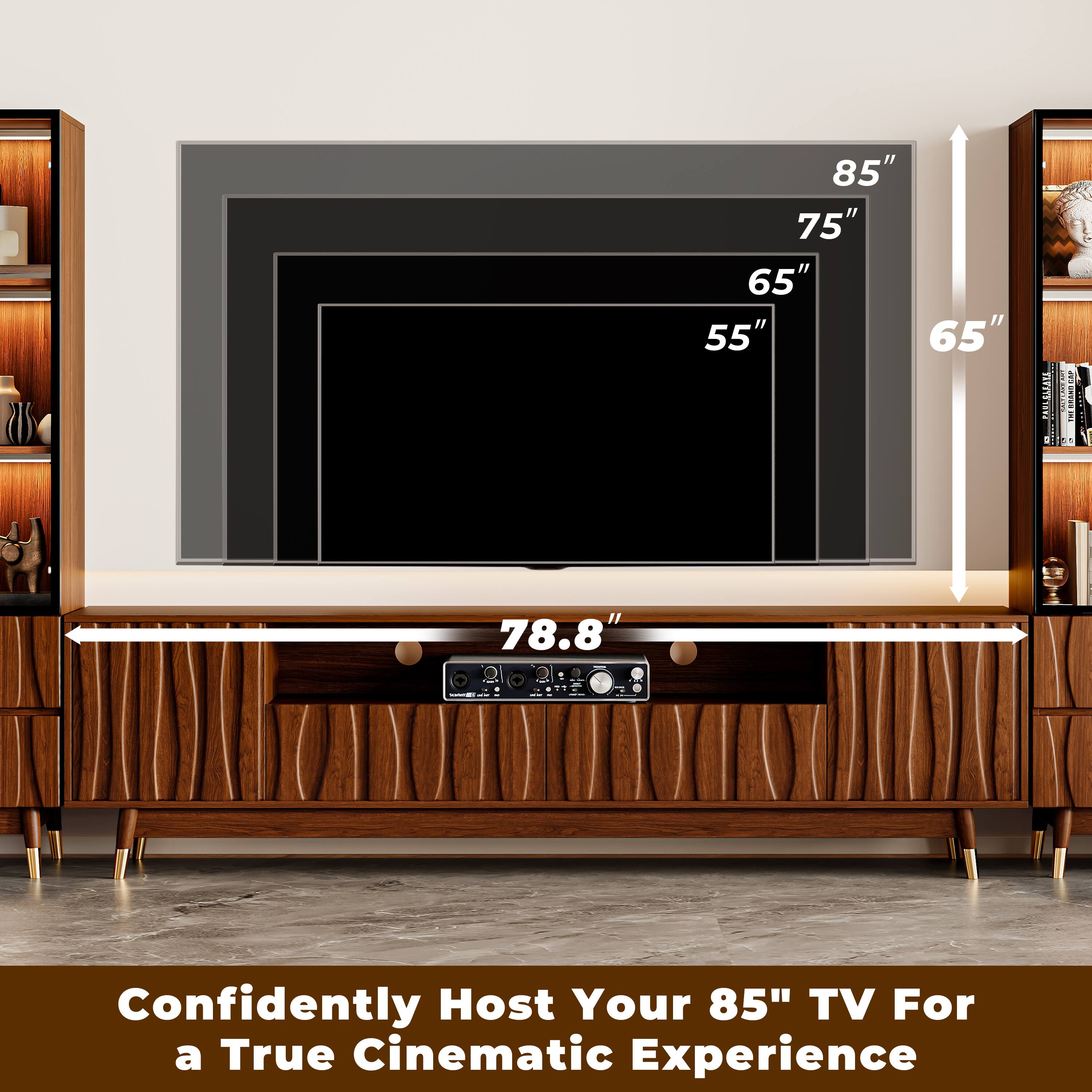 85" 75" 65" 55" 65" TFITE - E

Confidently Host Your 85" TV For a True Cinematic Experience