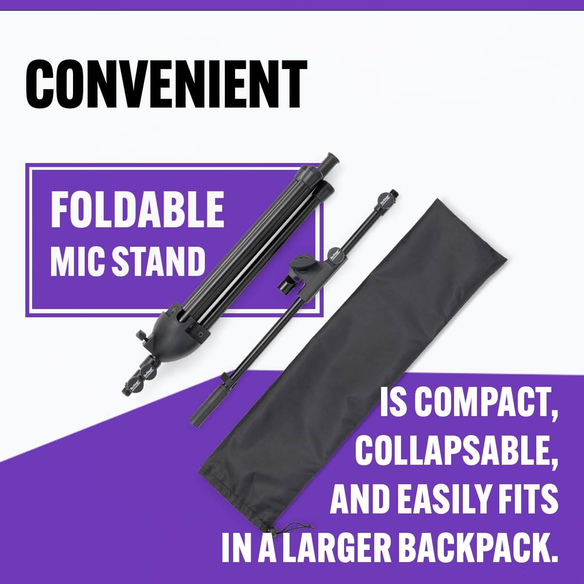 CONVENIENT FOLDABLE MIC STAND IS COMPACT, COLLAPSABLE, AND EASILY FITS IN A LARGER BACKPACK.