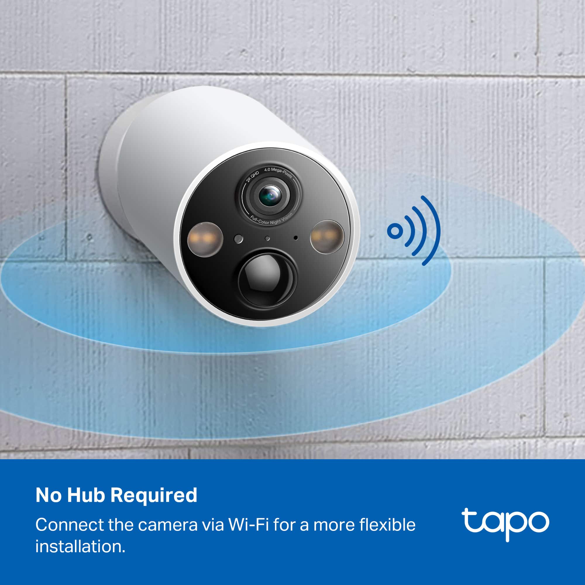 No Hub Required
Connect the camera via Wi-Fi for a more flexible installation.