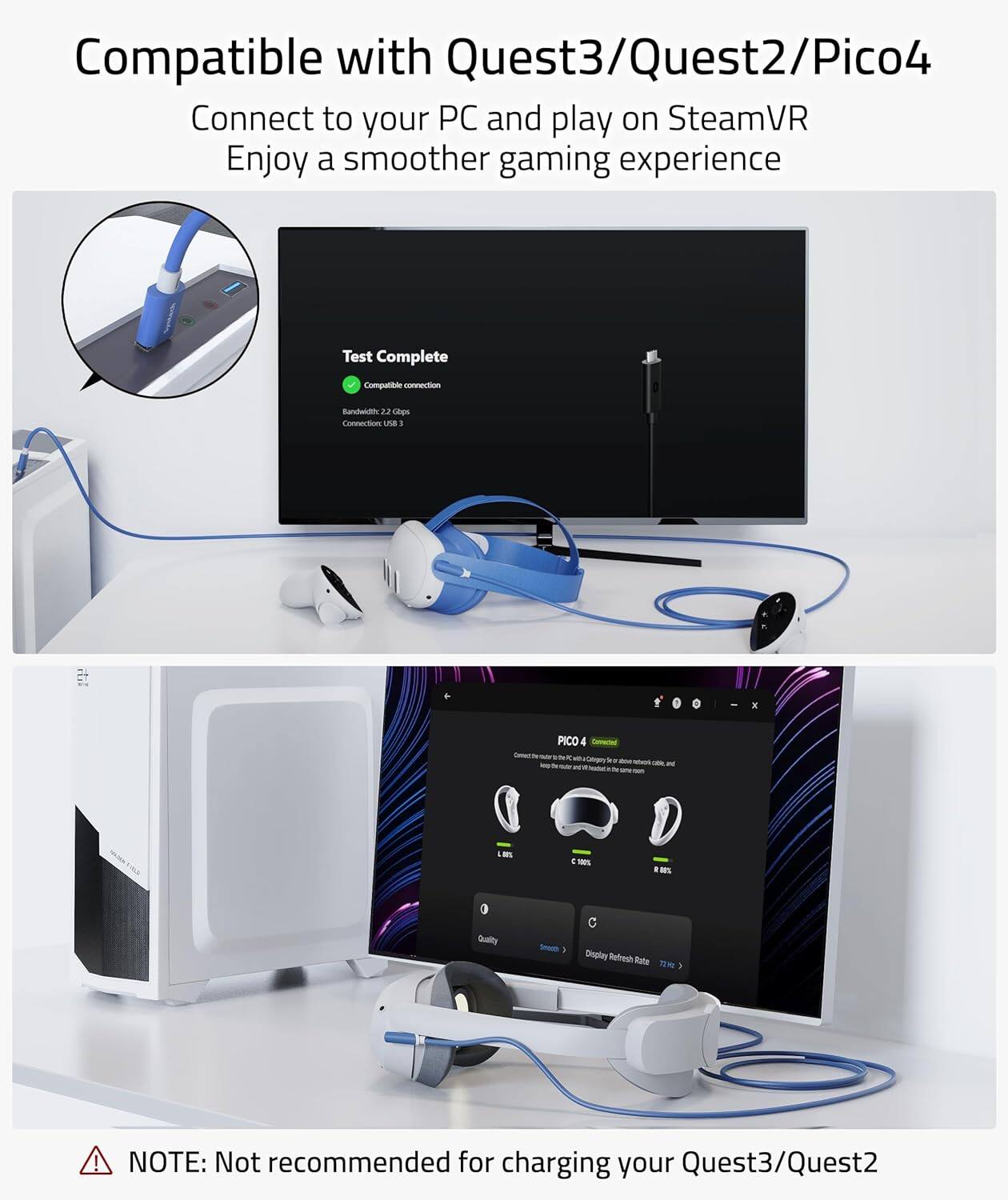 Compatible with Quest3/Quest2/Pico4  
Connect to your PC and play on SteamVR  
Enjoy a smoother gaming experience  

Test Complete  
Compatible connection  
Bandwidth: 22.2 Gbps  
Connection: USB 3  

PICO 4  
Connected  
Connect the PICO 4 to the computer with a cable for a better network and  
connect the PICO 4 to the computer with a cable for a better network and  
connect the PICO 4 to the computer with a cable for a better network and  
connect the PICO 4 to the computer with a cable for a better network and  
connect the PICO 4 to the computer with a cable for a better network and  
connect the PICO 4 to the computer with a cable for a better network and  
connect the PICO 4 to the computer with a cable for a better network and  
connect the PICO 4 to the computer with a cable for a better network and  
connect the PICO 4 to the computer with a cable for a better network and  
connect the PICO 4 to the computer with a cable for a better network and  
connect the PICO 4 to the computer with a cable for a better network and  
connect