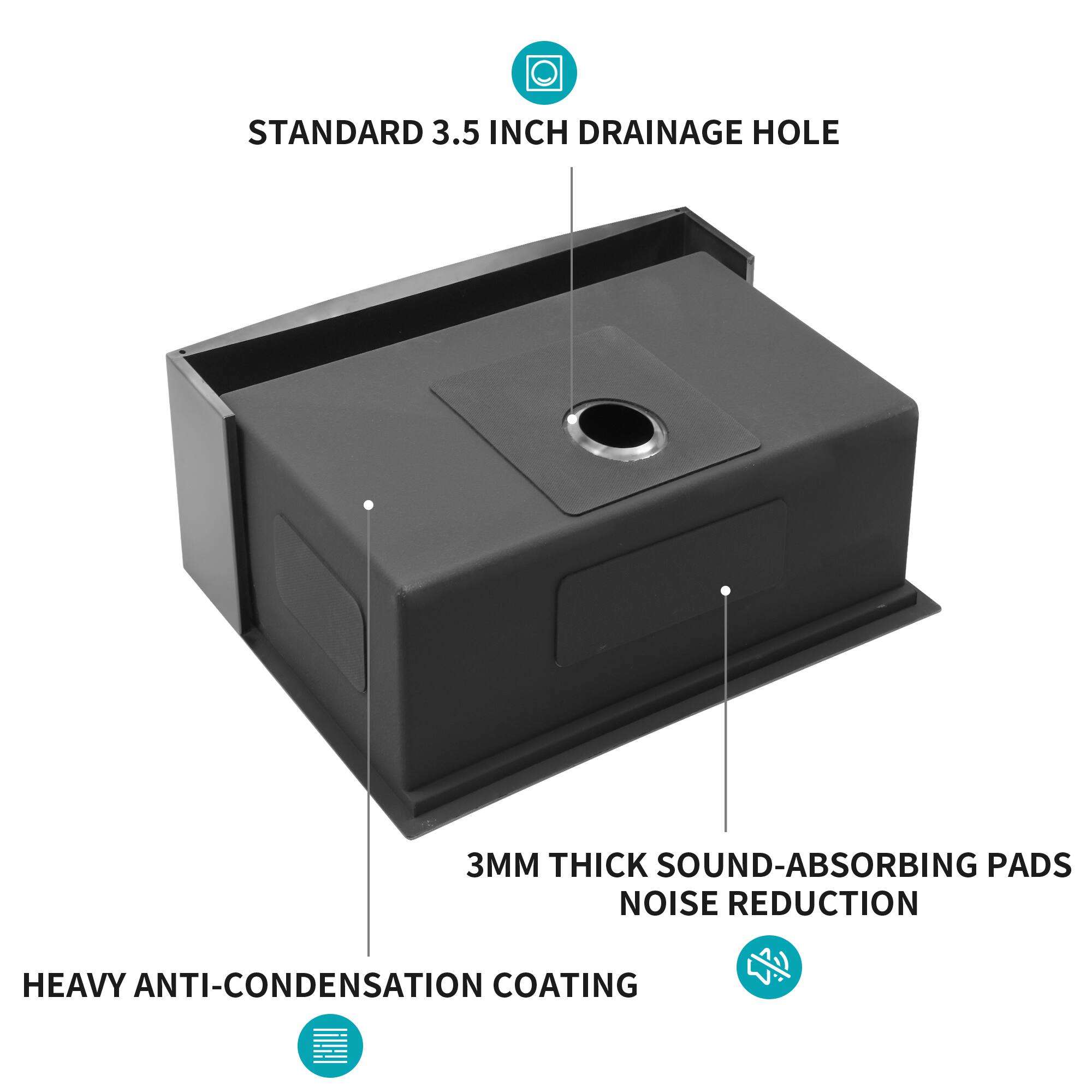 STANDARD 3.5 INCH DRAINAGE HOLE

3MM THICK SOUND-ABSORBING PADS NOISE REDUCTION

HEAVY ANTI-CONDENSATION COATING
