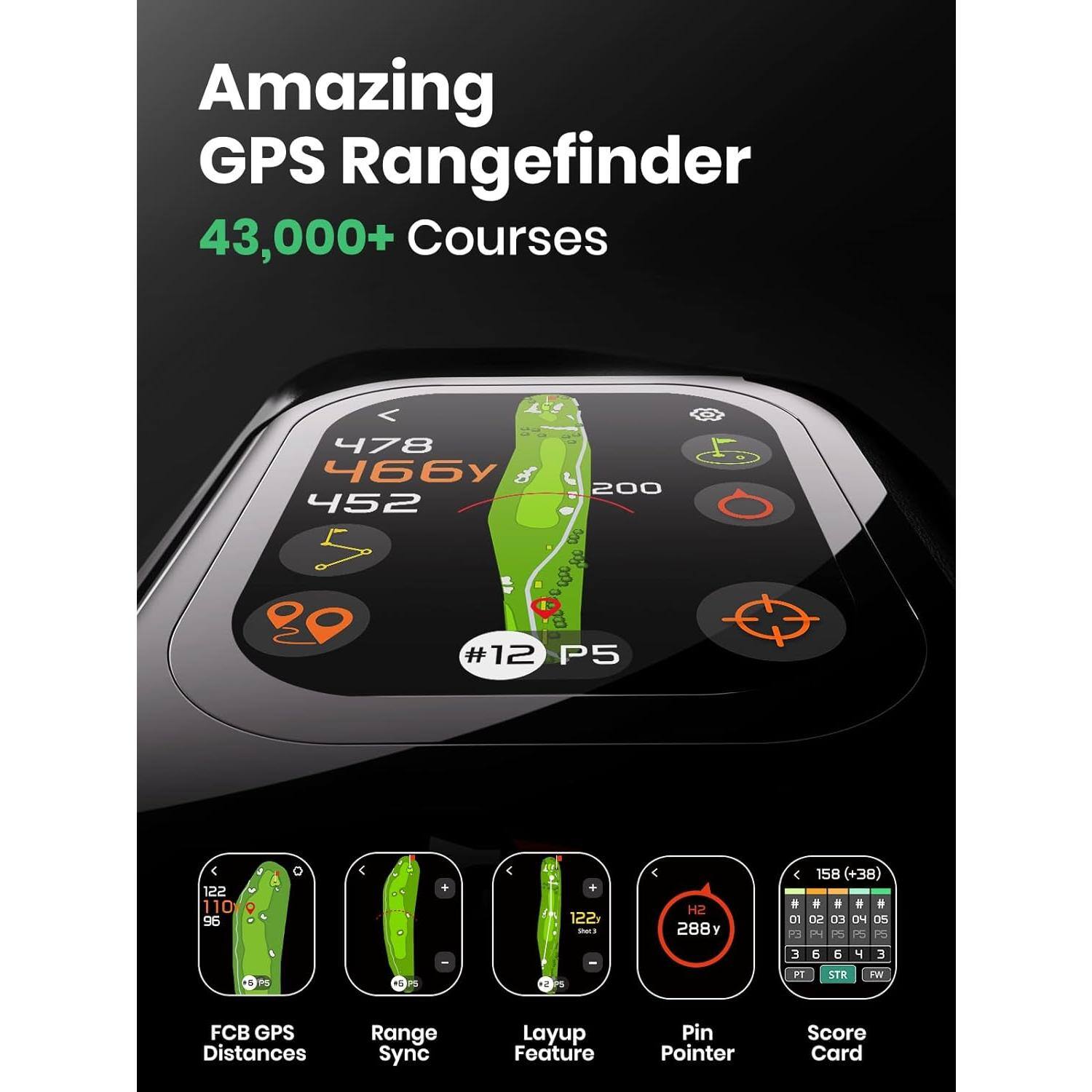 Amazing GPS Rangefinder  
43,000+ Courses

478 66 452  
200  
#12 P5  
122 110 96  
122 Shot3  
H2 288y  
158 (+38)  
01 02 03 04 05 24 2 26  
PM  
3  
5  
6  
4  
3  
5  
PS  
5  
5  
N S  
PT  
STR  
FW  
FCB GPS Distances  
Range Sync  
Layup Feature  
Pin Pointer  
Score Card