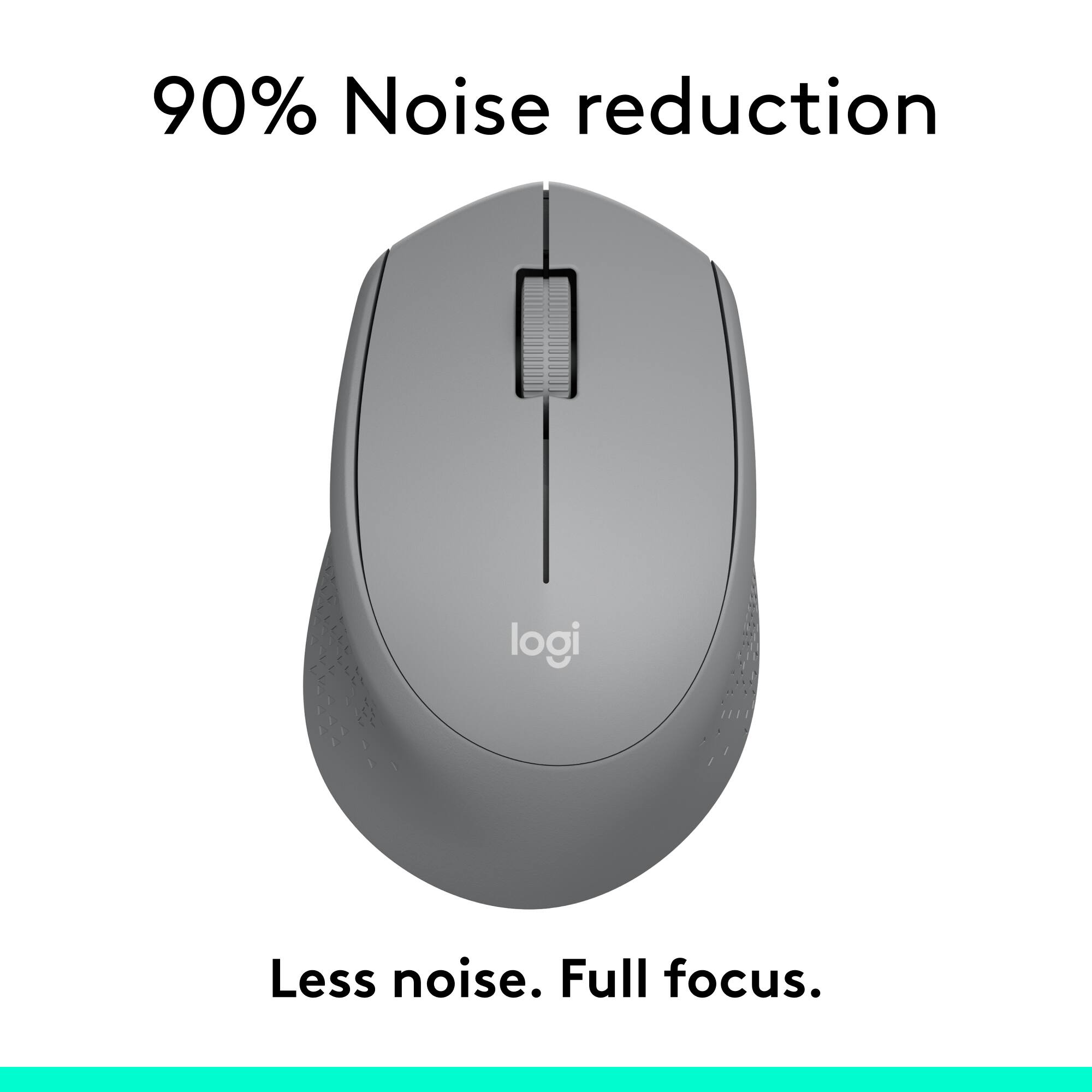 90% Noise reduction. Less noise. Full focus.