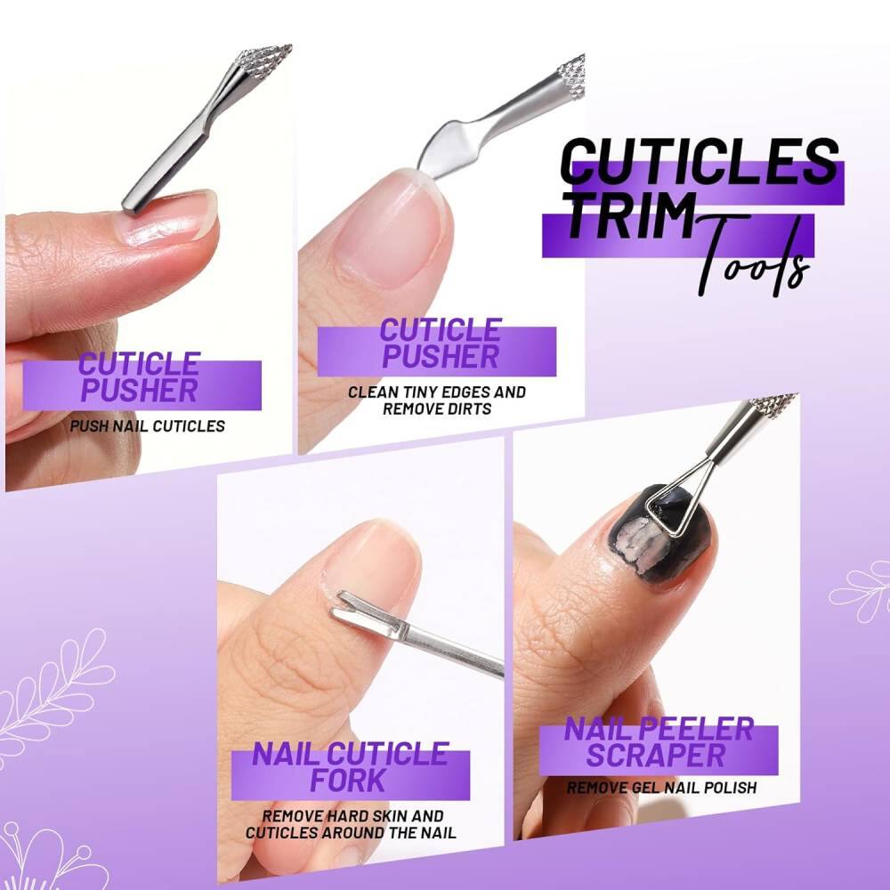 CUTICLE PUSHER  
PUSH NAIL CUTICLES  

CUTICLE PUSHER  
CLEAN TINY EDGES AND REMOVE DIRTS  

NAIL CUTICLE FORK  
REMOVE HARD SKIN AND CUTICLES AROUND THE NAIL  

NAIL PEELER SCRAPER  
REMOVE GEL NAIL POLISH  

CUTICLES TRIM Tools