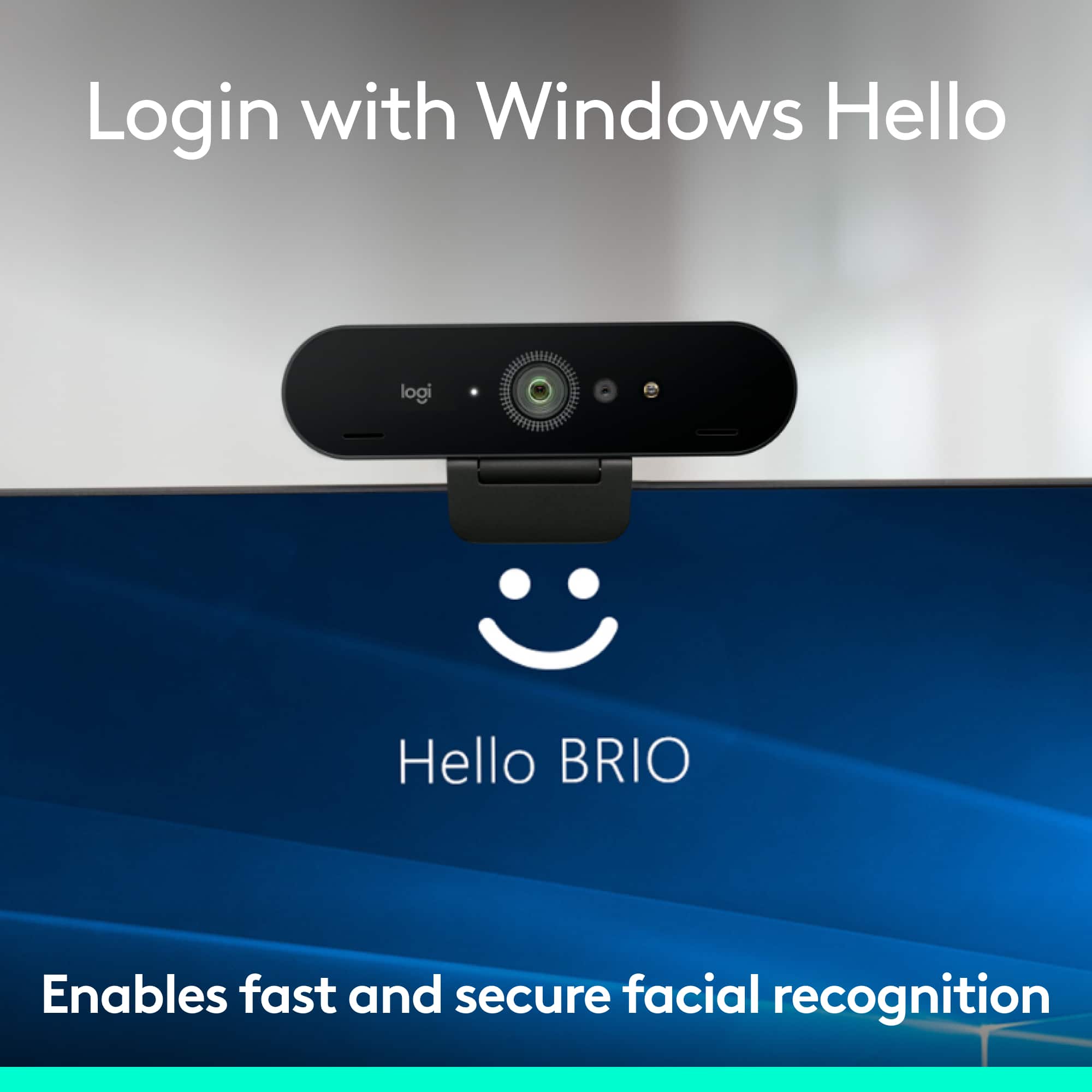 Login with Windows Hello BRIO Enables fast and secure facial recognition.