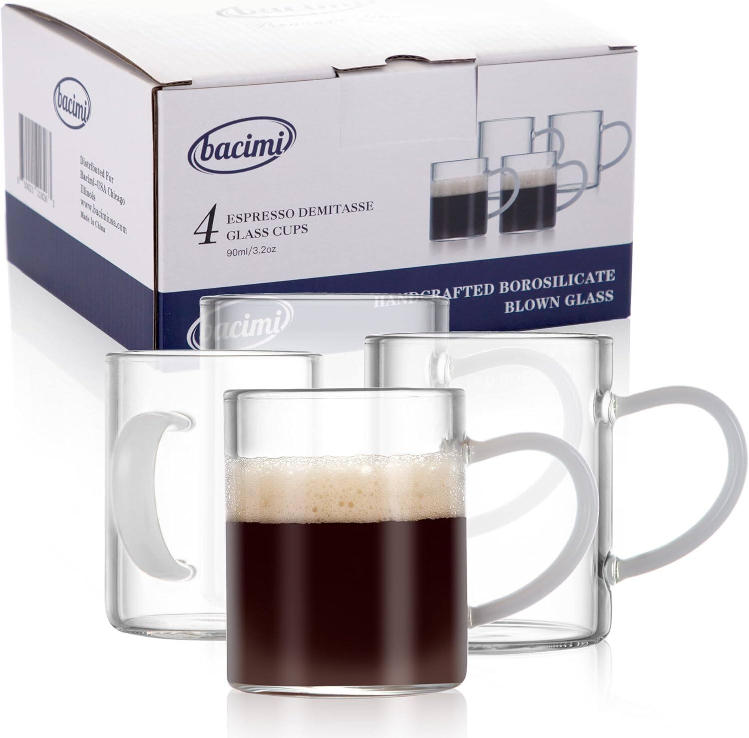 bacimi  
4 ESPRESSO DEMITASSE  
GLASS CUPS  
90ml/3.2oz  
HANDCRAFTED BOROSILICATE  
BLOWN GLASS