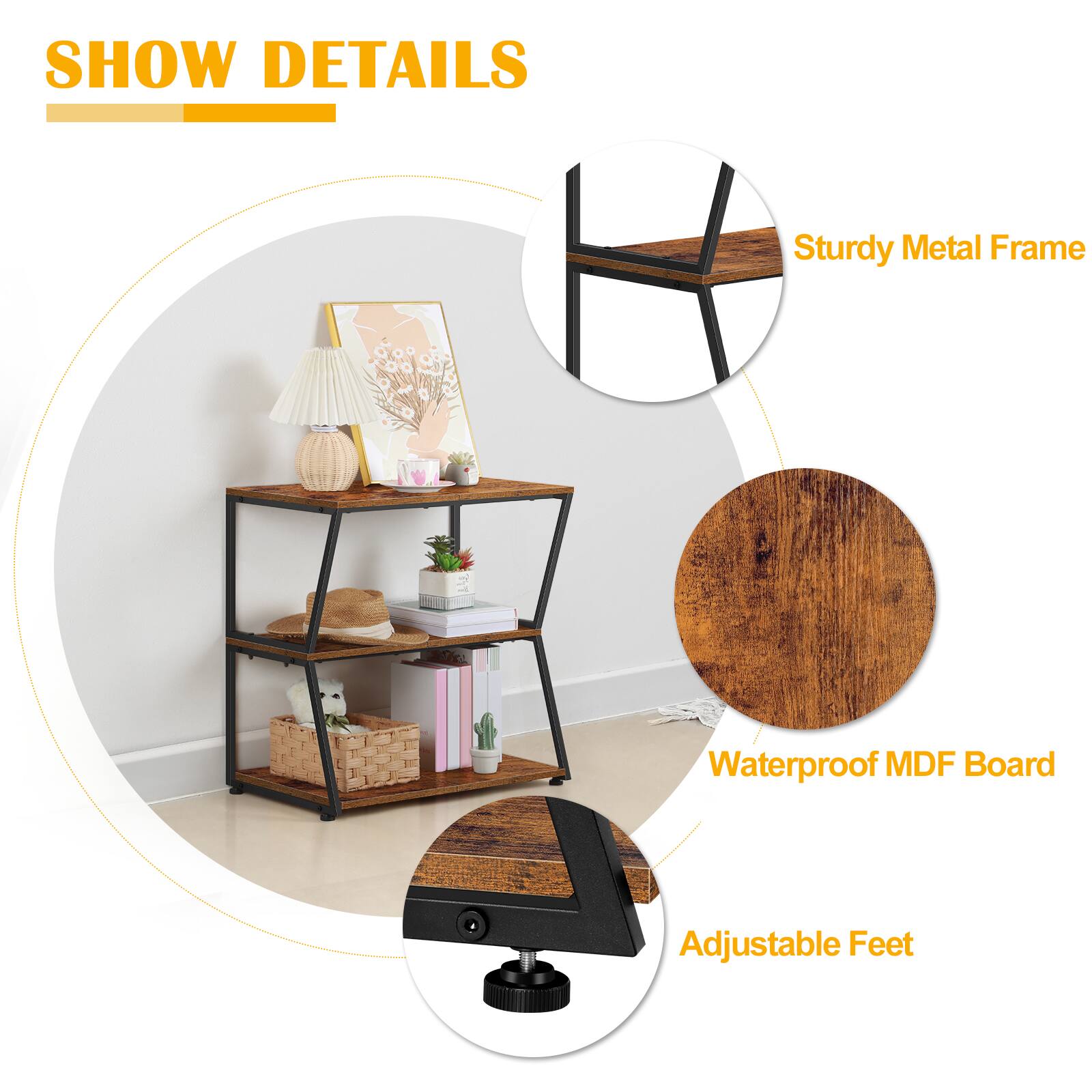 SHOW DETAILS

- Sturdy Metal Frame
- Waterproof MDF Board
- Adjustable Feet