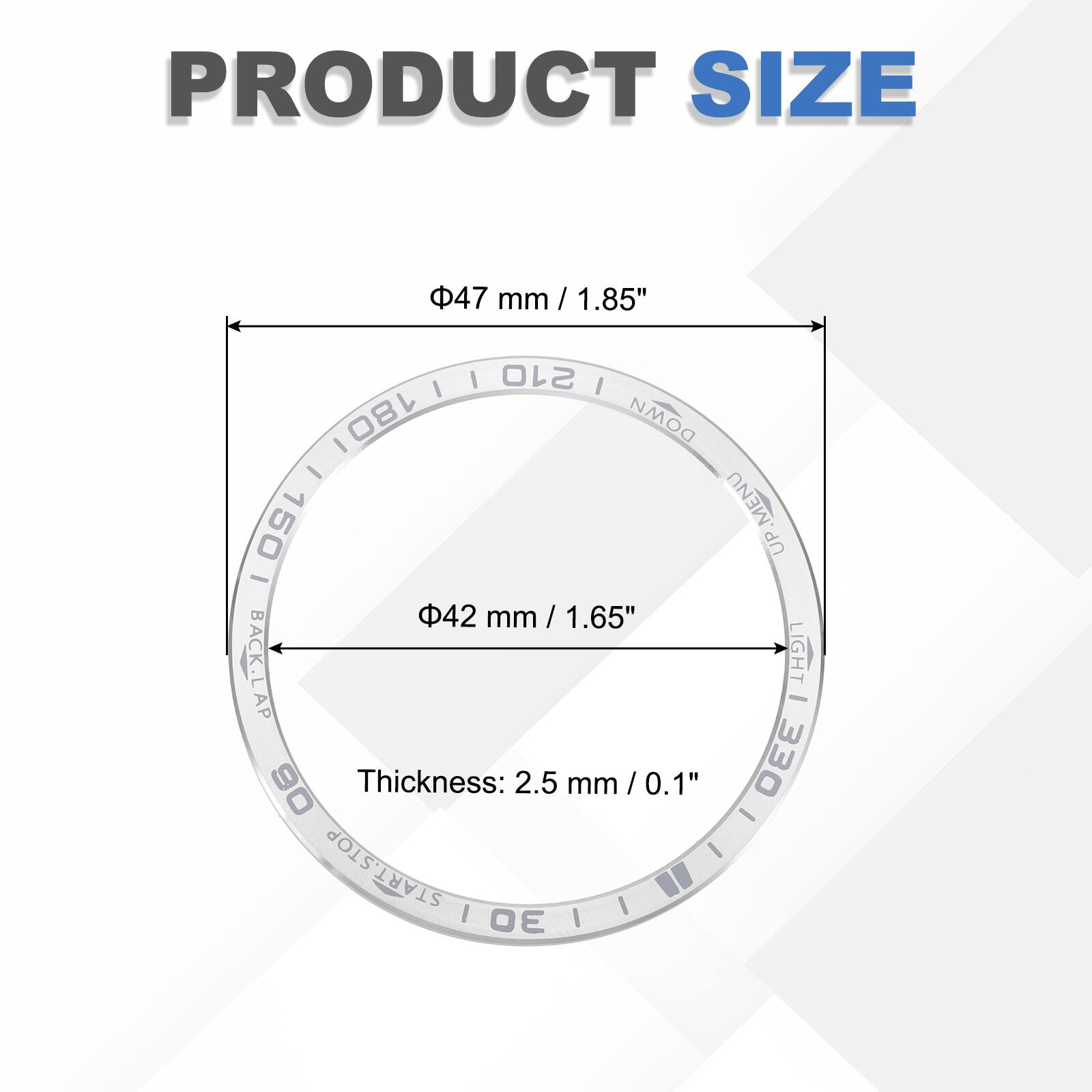 PRODUCT SIZE  
47 mm / 1.85"  
42 mm / 1.65"  
Thickness: 2.5 mm / 0.1"