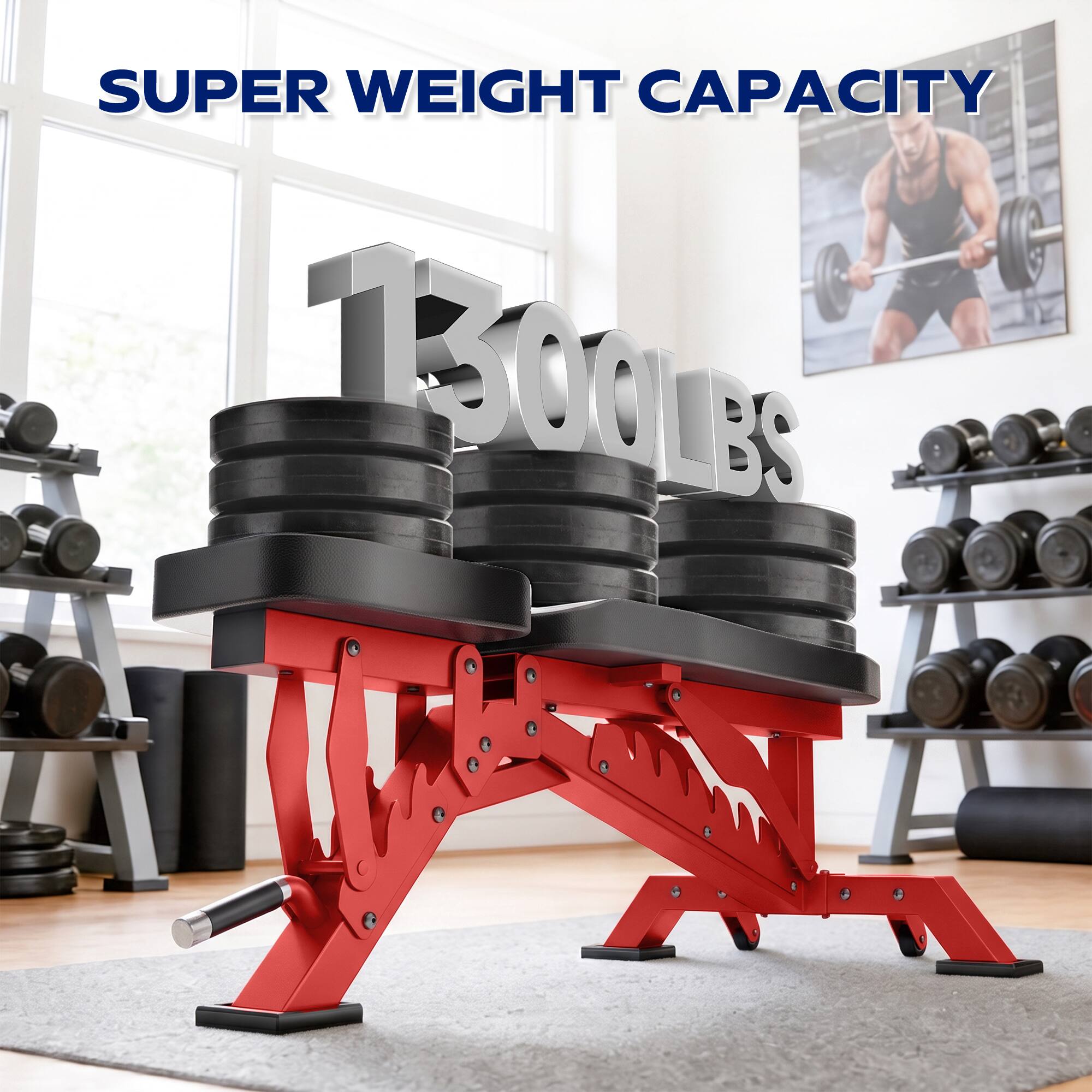 SUPER WEIGHT CAPACITY  
1300 LBS