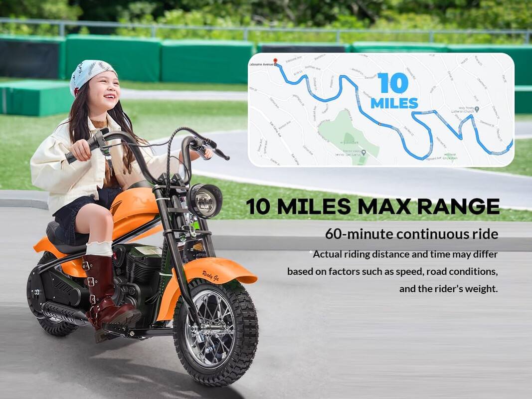 10 MILES MAX RANGE  
60-minute continuous ride  

Actual riding distance and time may differ based on factors such as speed, road conditions, and the rider's weight.