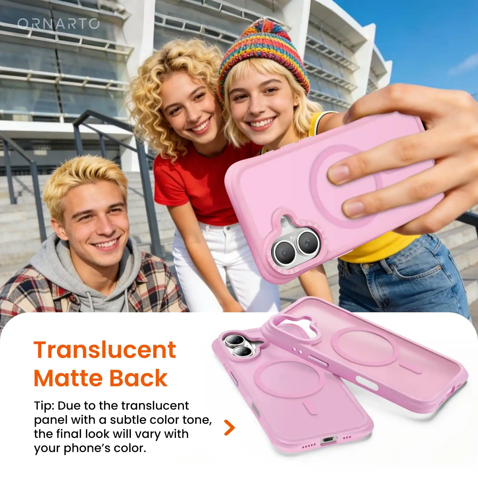 Translucent Matte Back

Tip: Due to the translucent panel with a subtle color tone, the final look will vary with your phone's color.