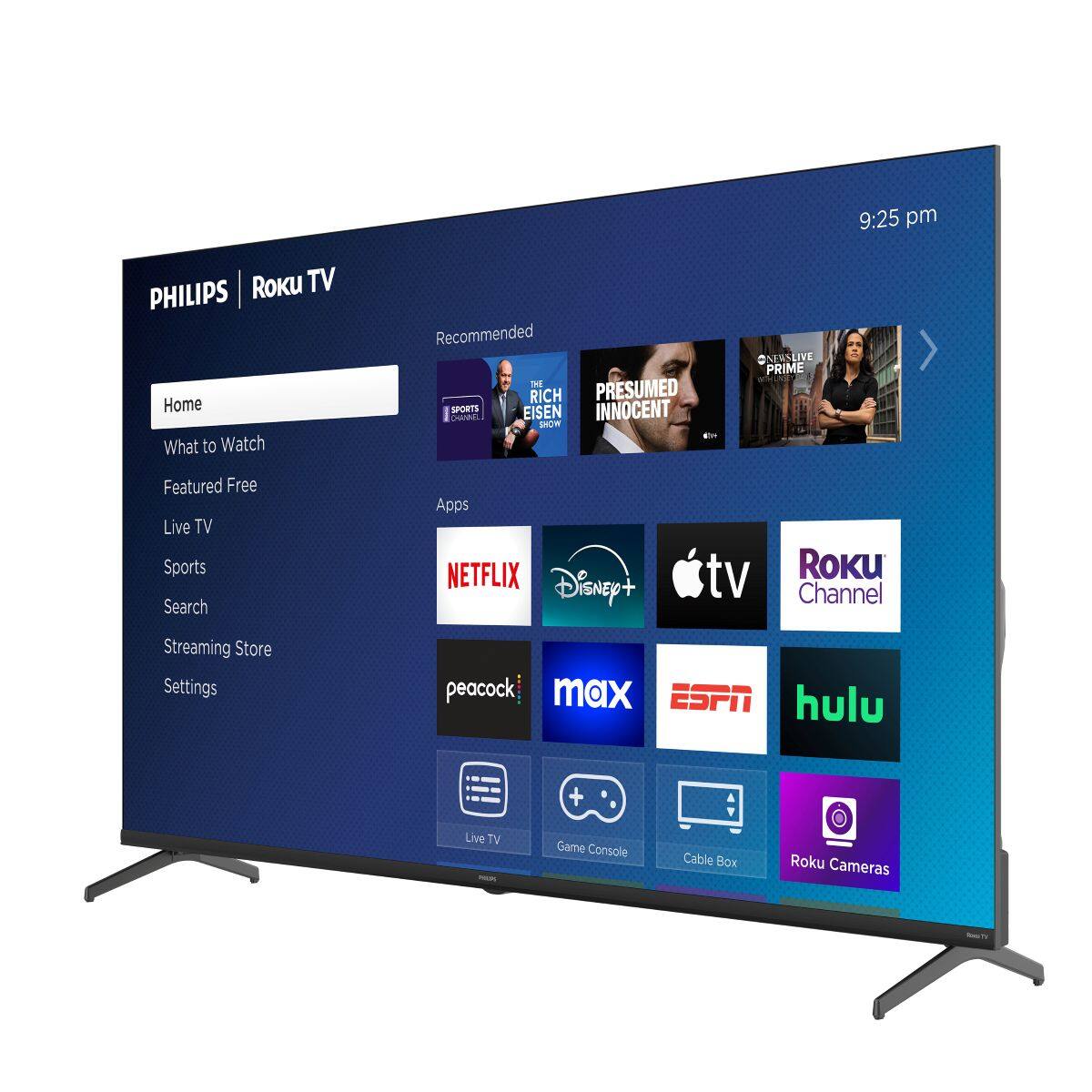 9:25 pm  
PHILIPS | Roku TV  

Home  
What to Watch  
Featured Free  
Live TV  
Sports  
Search  
Streaming Store  
Settings  

Recommended  
- RICH PRESUMED INNOCENT  
- THE EISEN SHOW  
- NEWS LIVE PRIME  

Apps  
- NETFLIX  
- Disney+  
- Apple TV  
- Roku Channel  
- peacock  
- max  
- ESPN  
- hulu  
- Live TV  
- Game Console  
- Cable Box  
- Roku Cameras