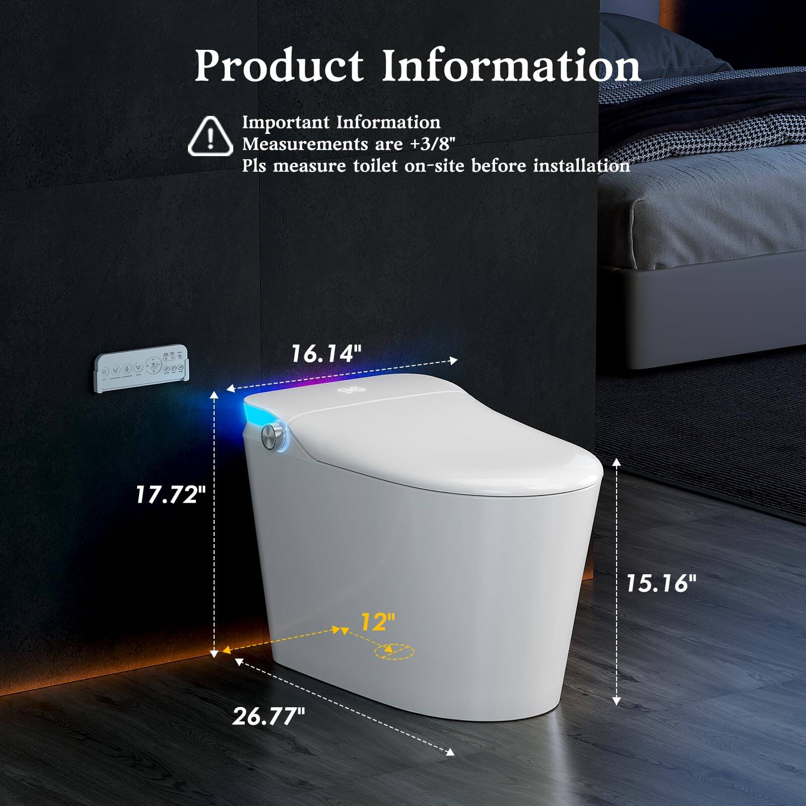 Product Information

Important Information  
Measurements are +3/8"  
Pls measure toilet on-site before installation

- 16.14"
- 17.72"
- 15.16"
- 12"
- 26.77"