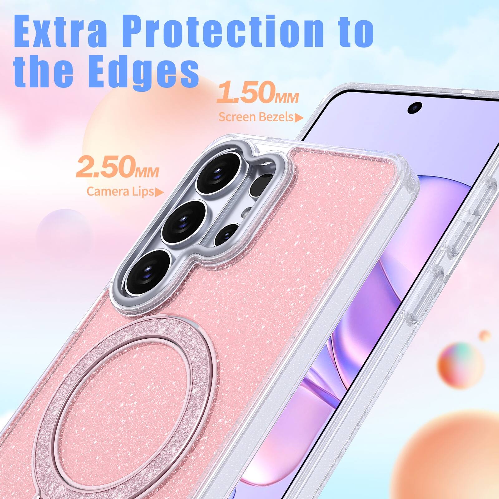 Extra Protection to the Edges  
1.50MM Screen Bezels  
2.50MM Camera Lips