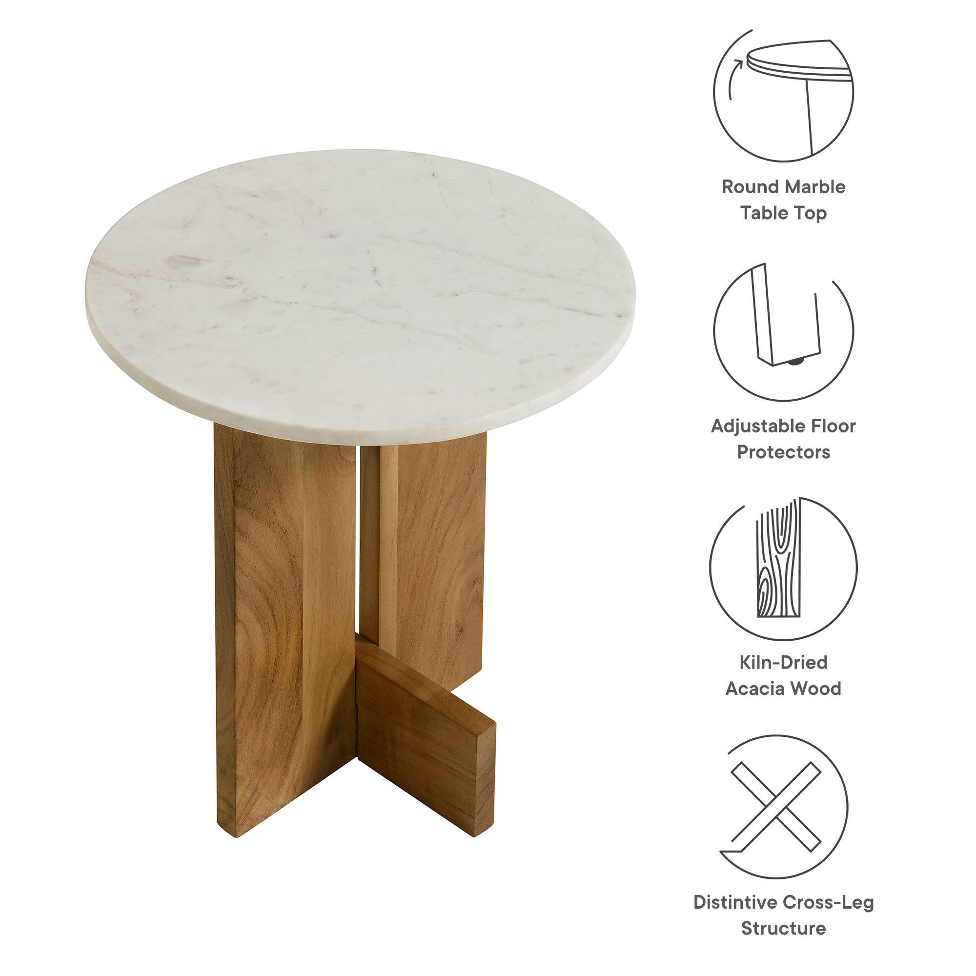 Round Marble Table Top  
Adjustable Floor Protectors  
Kiln-Dried Acacia Wood  
Distinctive Cross-Leg Structure