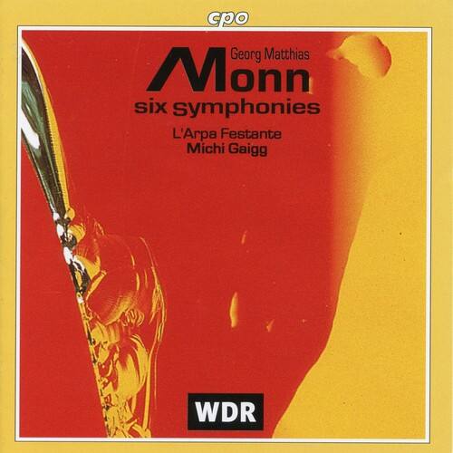 cpo  
Georg Matthias Monn  
six symphonies  
L'Arpa Festante  
Michi Gaigg  
WDR