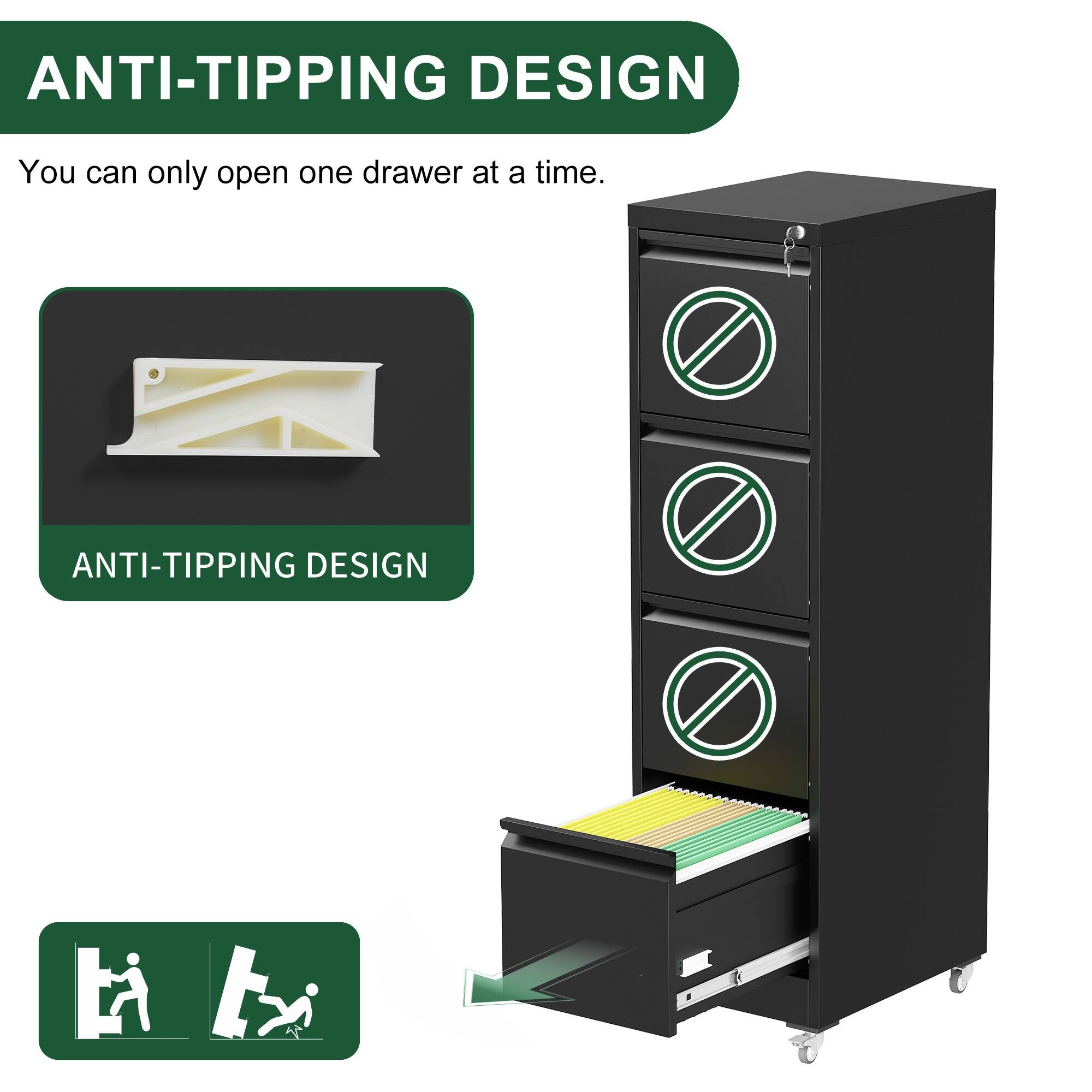 ANTI-TIPPING DESIGN

You can only open one drawer at a time.