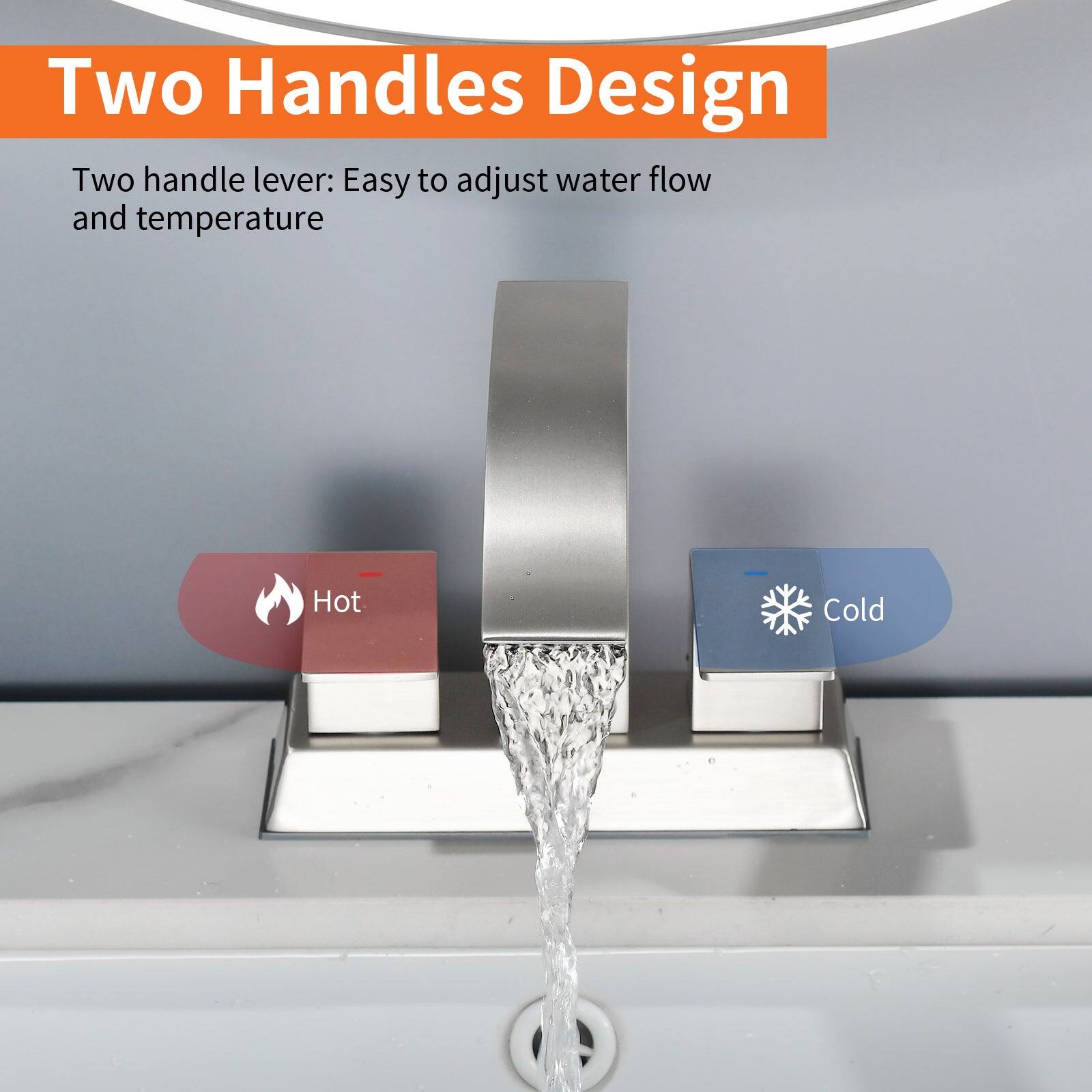 Two Handles Design

Two handle lever: Easy to adjust water flow and temperature

Hot Cold