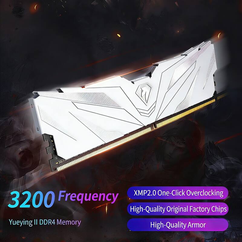 XMP2.0 One-Click Overclocking  
3200 Frequency  
High-Quality Original Factory Chips  
Yueying II DDR4 Memory  
High-Quality Armor