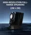 High-resolution full-range speakers (2W + 2W)