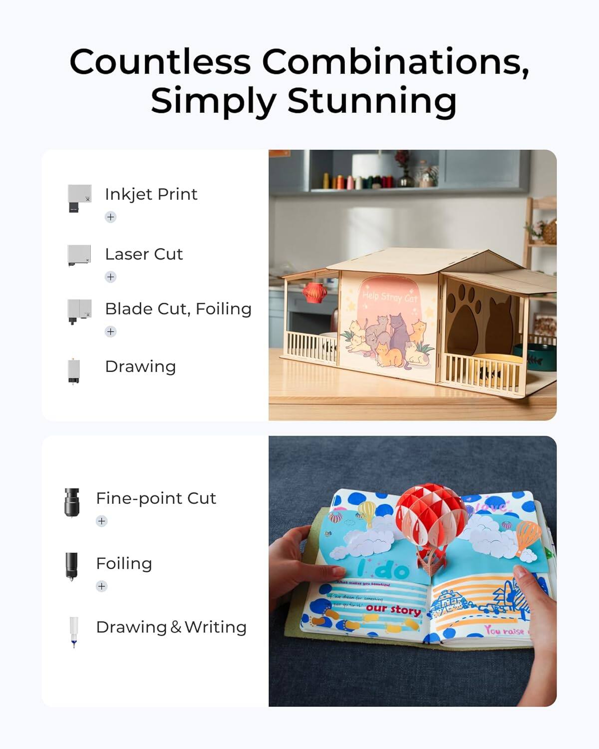 Countless Combinations, Simply Stunning

- Inkjet Print
- Laser Cut
- Blade Cut, Foiling
- Drawing

- Fine-point Cut
- Foiling
- Drawing & Writing

Help Stray Cat

Our story

You raise