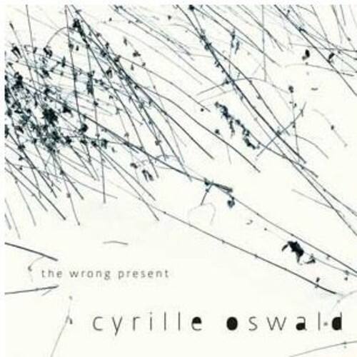 Cyrille Oswald - Wrong Present   - COMPACT DISCS [CD] price history on PriceWatchPro