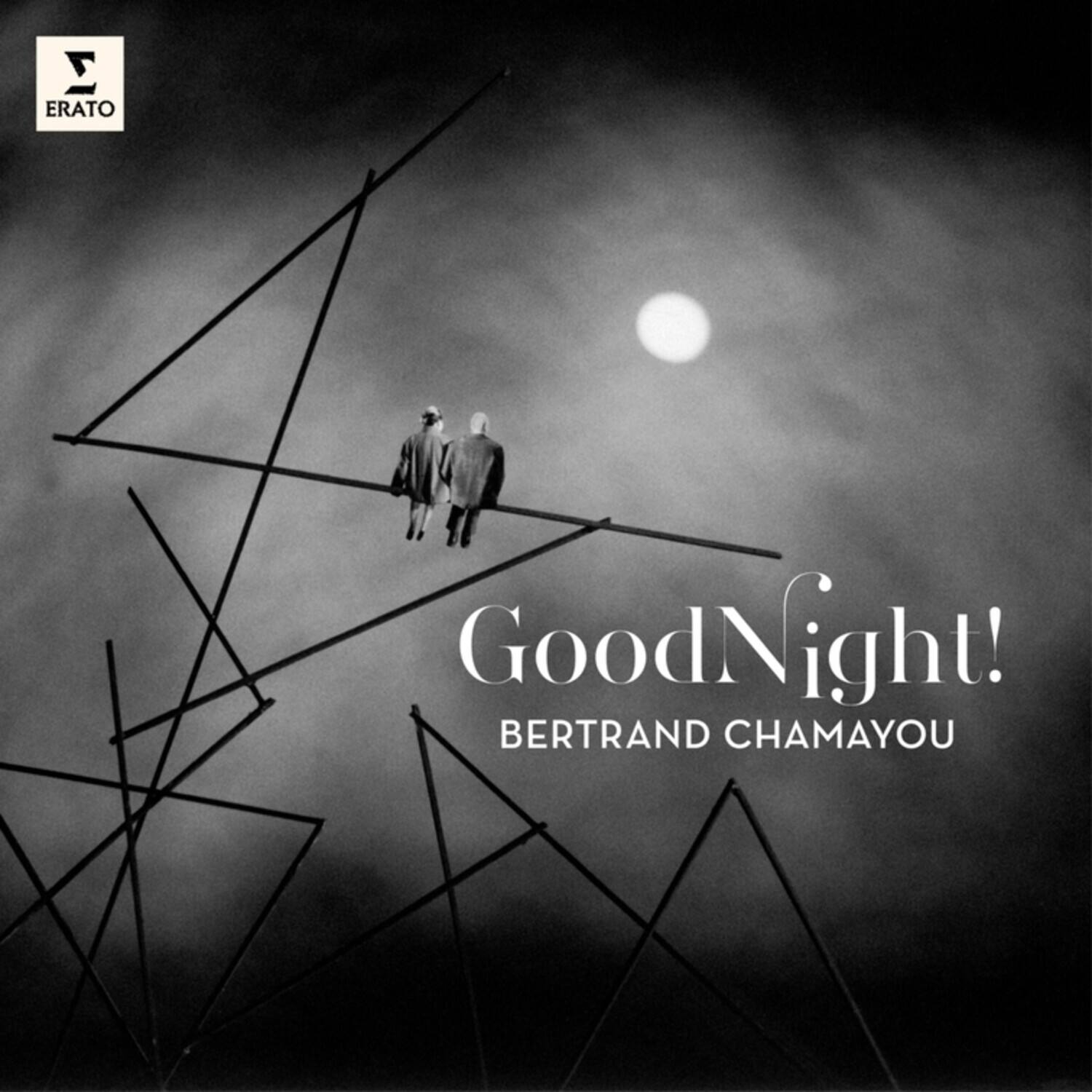 ERATO

Good Night!

BERTRAND CHAMAYOU