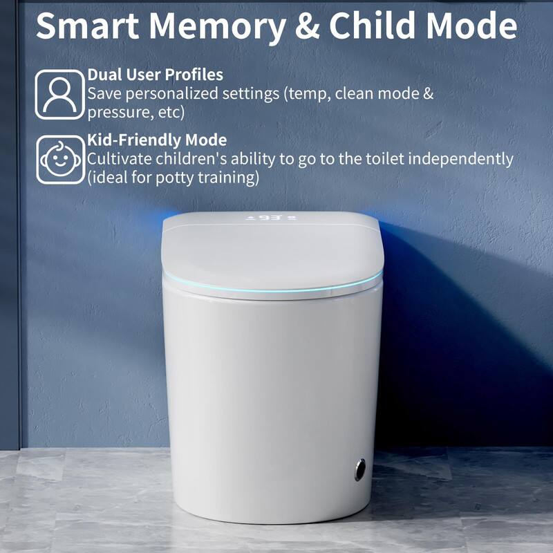 Smart Memory & Child Mode

- Dual User Profiles
  - Save personalized settings (temp, clean mode & pressure, etc)

- Kid-Friendly Mode
  - Cultivate children's ability to go to the toilet independently (ideal for potty training)
