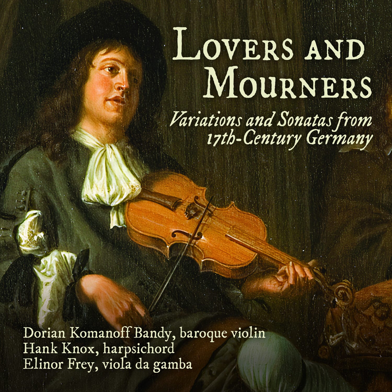 Elinor Frey - Lovers & Mourners - Variations & Sonatas from  - COMPACT DISCS