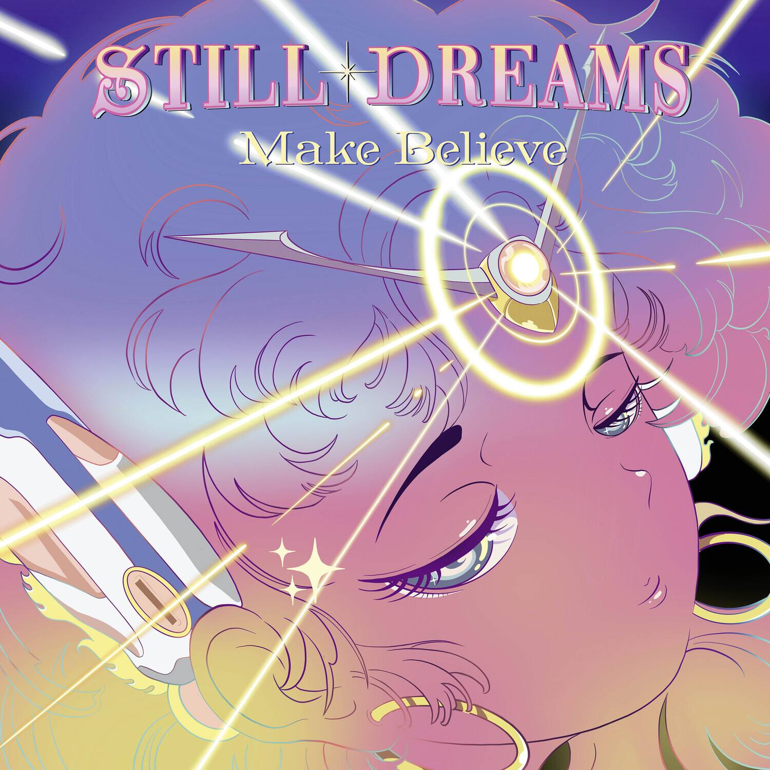 STILL DREAMS  
Make Believe