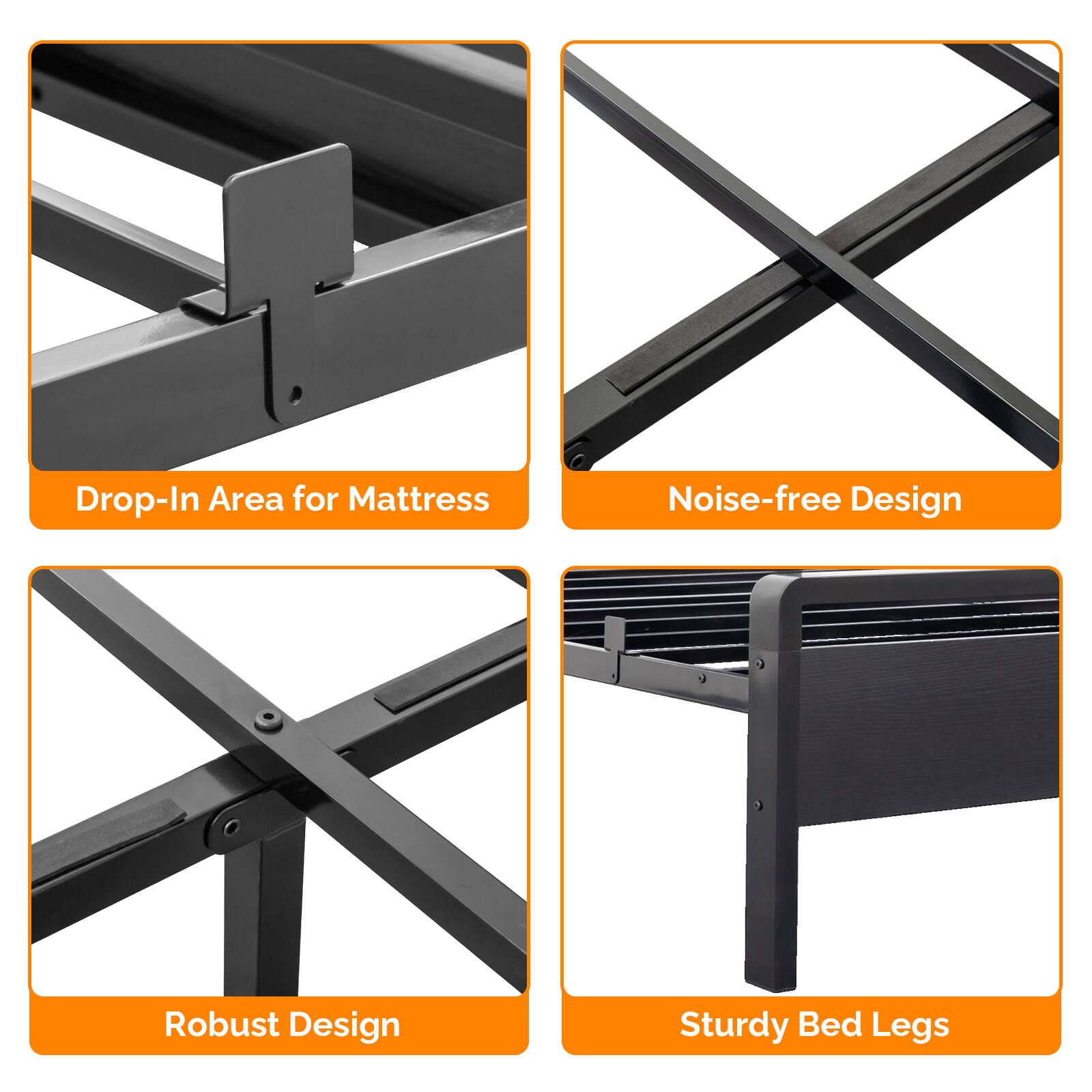 - Drop-In Area for Mattress
- Noise-free Design
- Robust Design
- Sturdy Bed Legs