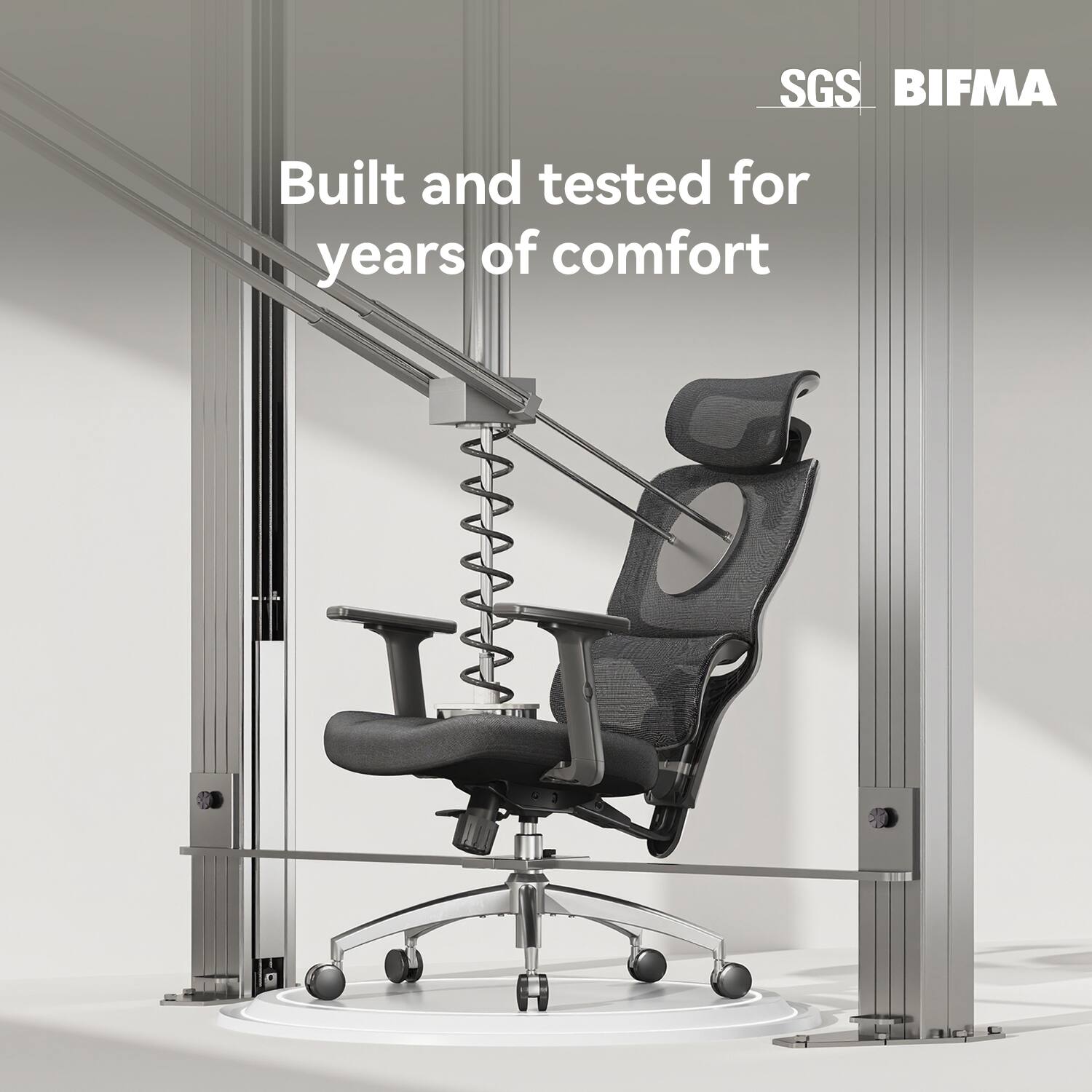 SGS BIFMA
Built and tested for years of comfort