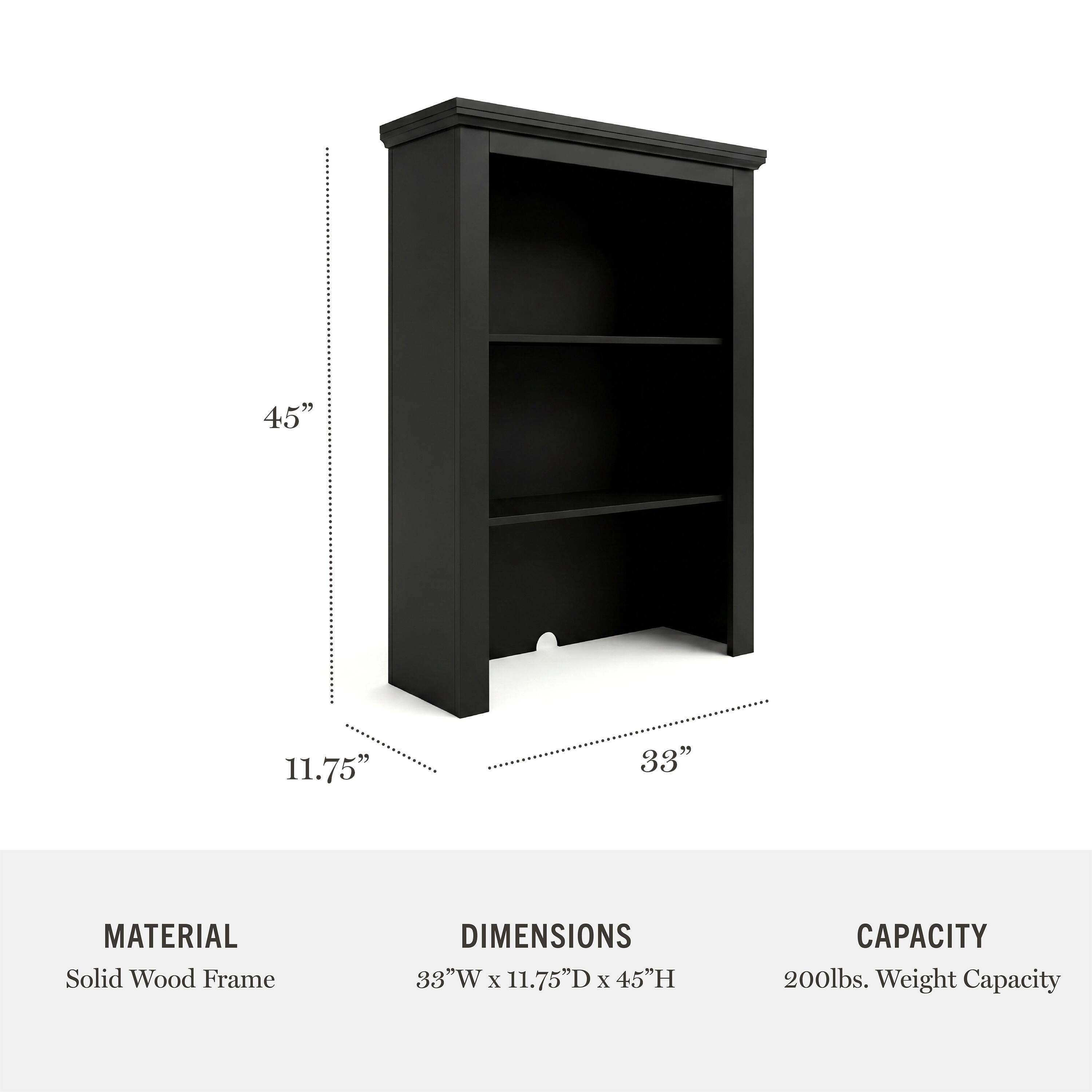45" 11.75" 33"  
MATERIAL: Solid Wood Frame  
DIMENSIONS: 33"W x 11.75"D x 45"H  
CAPACITY: 200lbs. Weight Capacity
