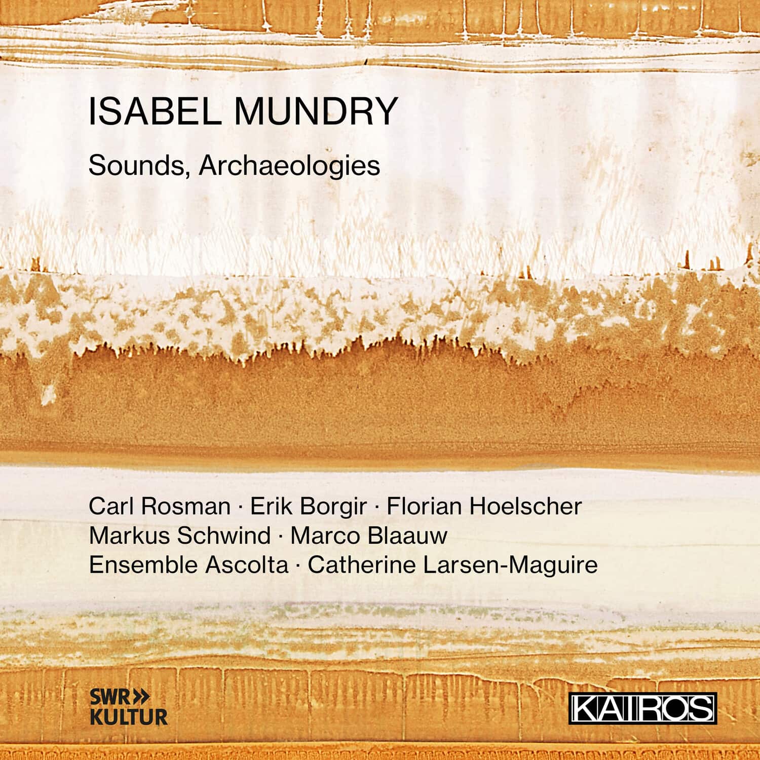 Various Artists - Isabel Mundry: Sounds Archaeologies (Various Artists)   - COMPACT DISCS [CD]