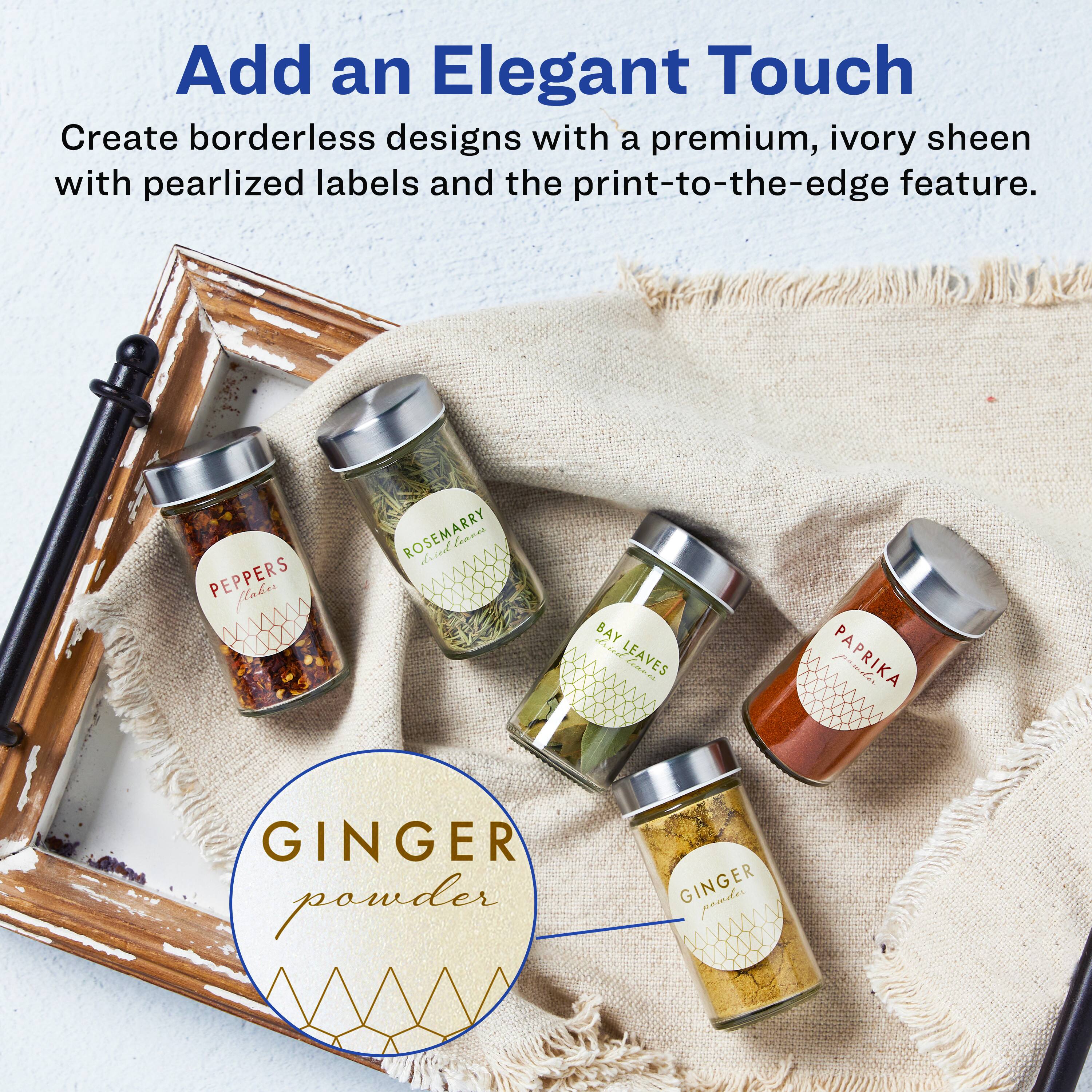 Add an Elegant Touch  
Create borderless designs with a premium, ivory sheen with pearlized labels and the print-to-the-edge feature.  

PEPPERS  
ROSEMARY  
BAY LEAVES  
PAPRIKA  
GINGER powder