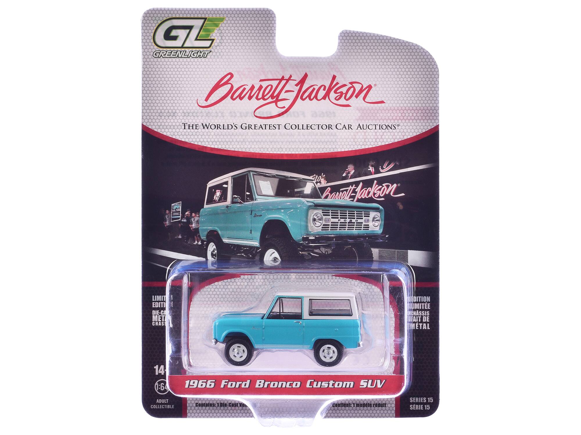 GL GREENLIGHT  
Barrett Jackson  
THE WORLD'S GREATEST COLLECTOR CAR AUCTIONS  

sto' BanoEJackson Bawott  
LIMITED EDITION  
DIE-CAST METAL CHASSIS  
14 1:64  
1966 Ford Bronco Custom SUV  
ADULT COLLECTIBLE  

Contains: Die-Cast Vehicle  
Contient: 1 modèle réduit  

SERIES 15  
SÉRIE 15
