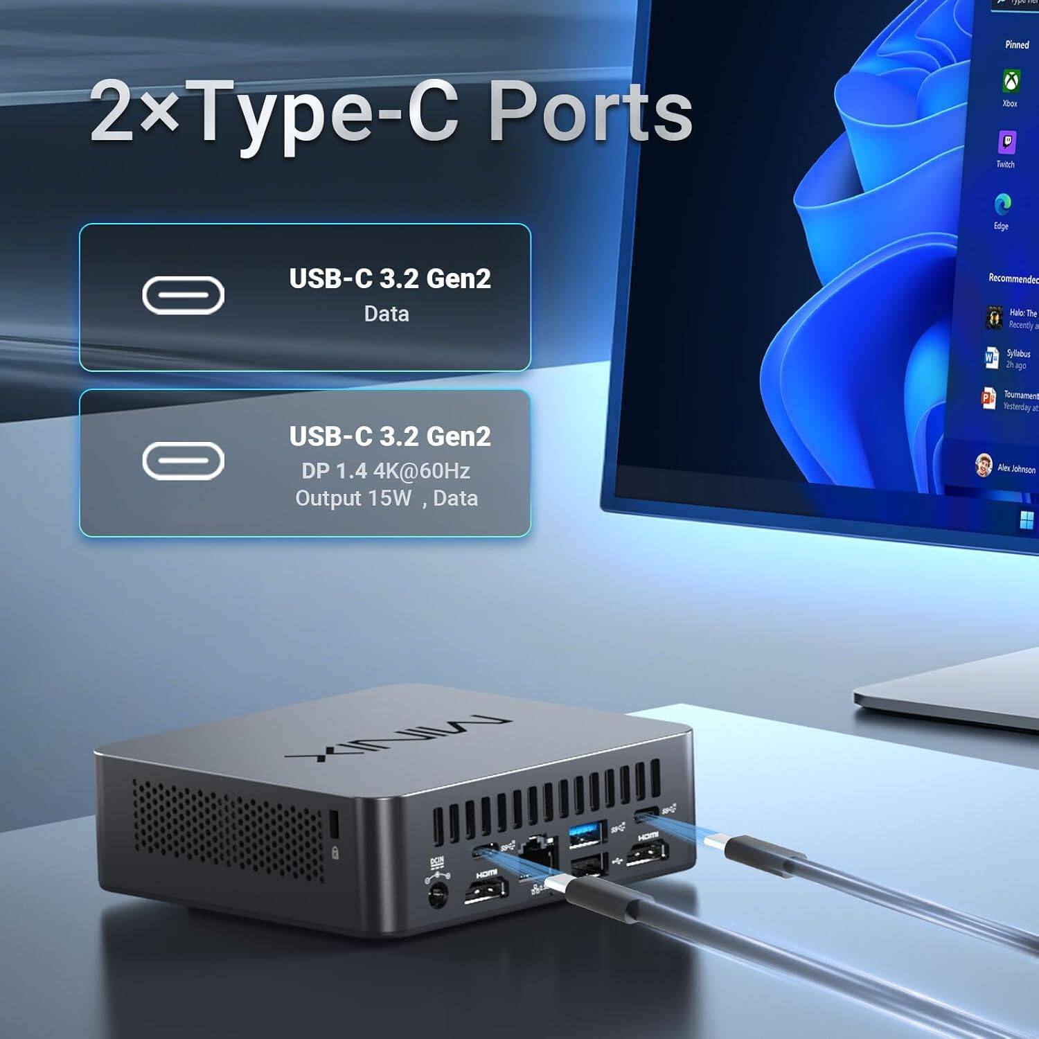 2x Type-C Ports

- USB-C 3.2 Gen2 Data
- USB-C 3.2 Gen2 DP 1.4 4K@60Hz Output 15W Data
