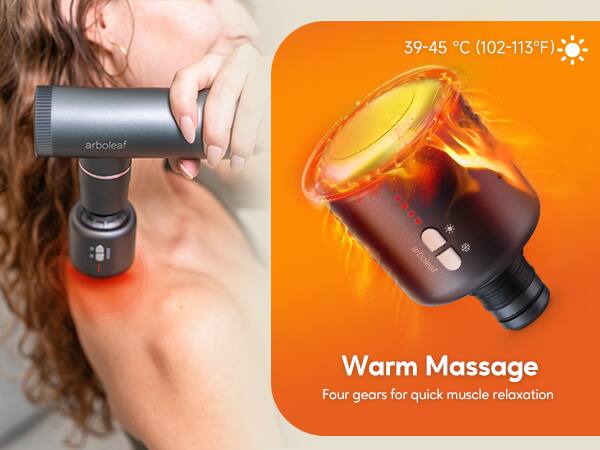 39-45°C (102-113°F)

Warm Massage  
Four gears for quick muscle relaxation