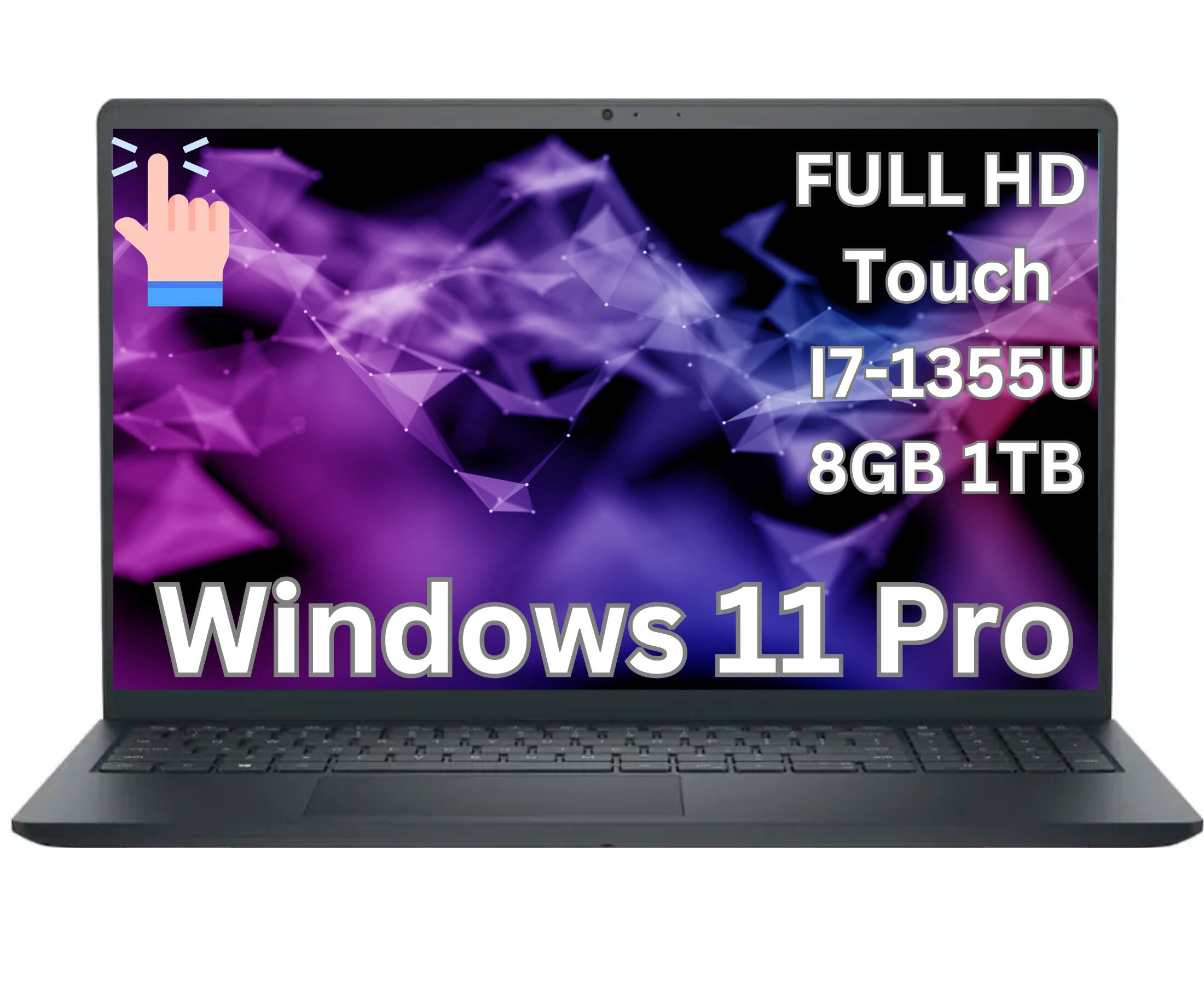 FULL HD Touch  
i7-1355U  
8GB 1TB  
Windows 11 Pro
