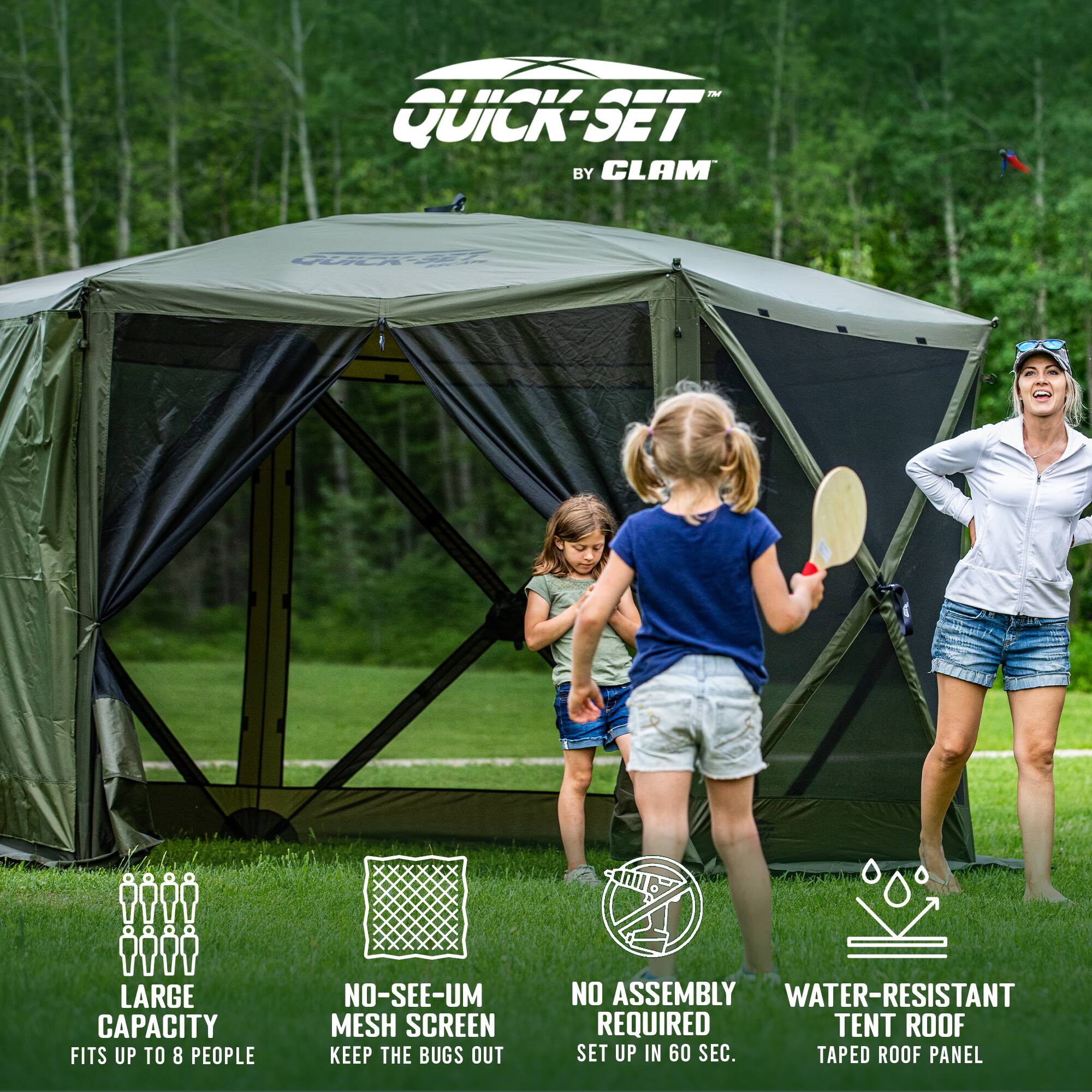 - QUICK-SET BY CLAM
- LARGE CAPACITY FITS UP TO 8 PEOPLE
- NO-SEE-UM MESH SCREEN KEEP THE BUGS OUT
- NO ASSEMBLY REQUIRED
- SET UP IN 60 SEC.
- WATER-RESISTANT TENT ROOF
- TAPED ROOF PANEL