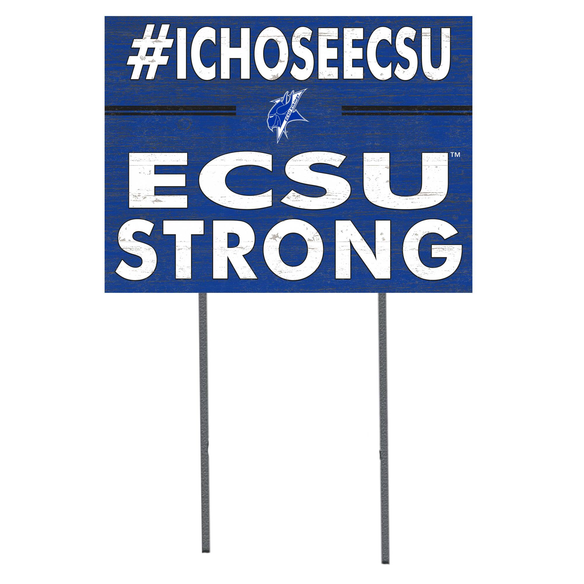 ECSU Vikings 18'' x 24'' I Chose Lawn Sign