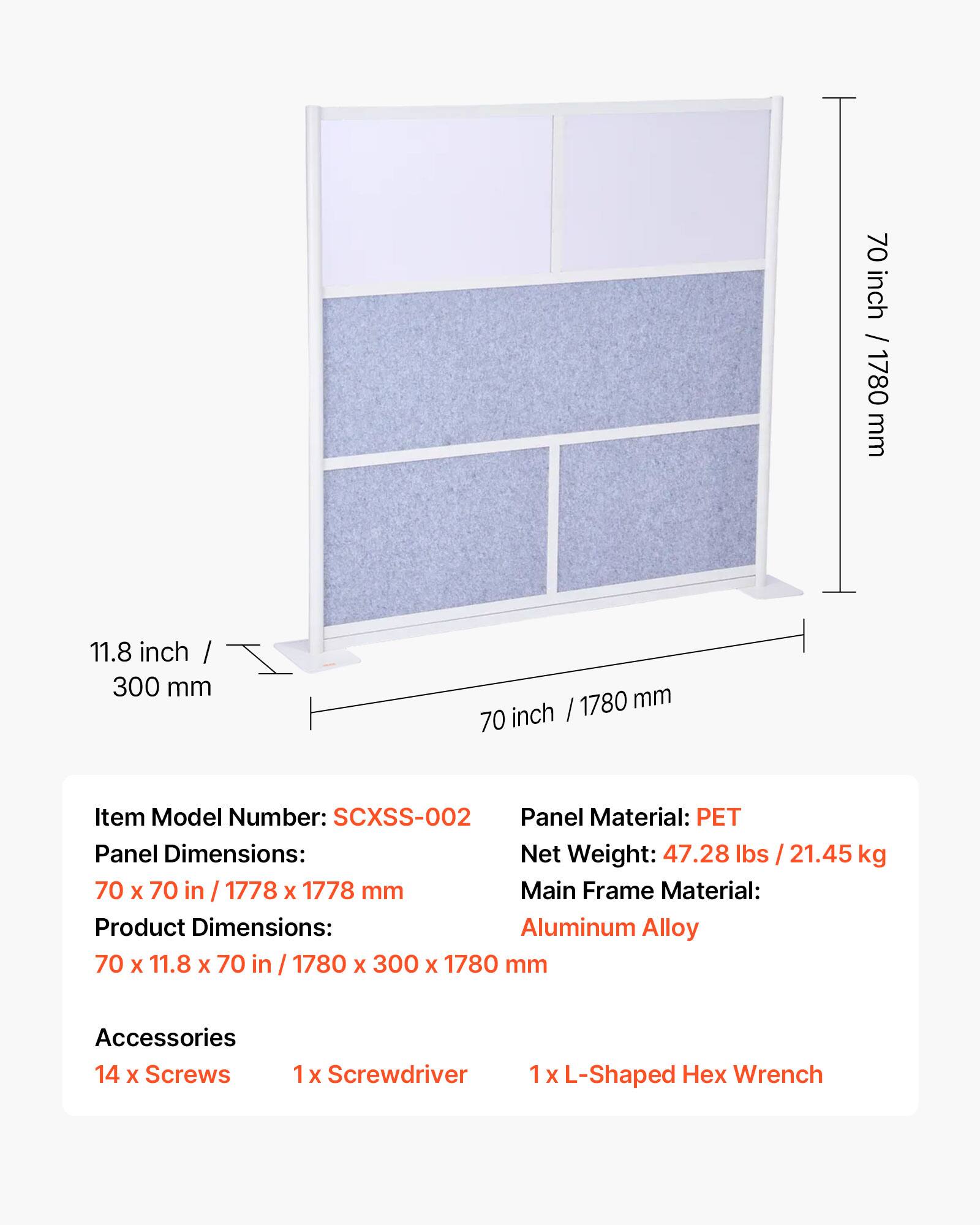 70 inch  
1780 mm  
11.8 inch / 300 mm / 1780 mm  
70 inch  

Item Model Number: SCXSS-002  
Panel Material: PET  
Panel Dimensions: 70 x 70 in / 1778 x 1778 mm  
Net Weight: 47.28 lbs / 21.45 kg  
Main Frame Material: Aluminum Alloy  

Product Dimensions: 70 x 11.8 x 70 in / 1780 x 300 x 1780 mm  

Accessories:  
14 x Screws  
1 x Screwdriver  
1 x L-Shaped Hex Wrench